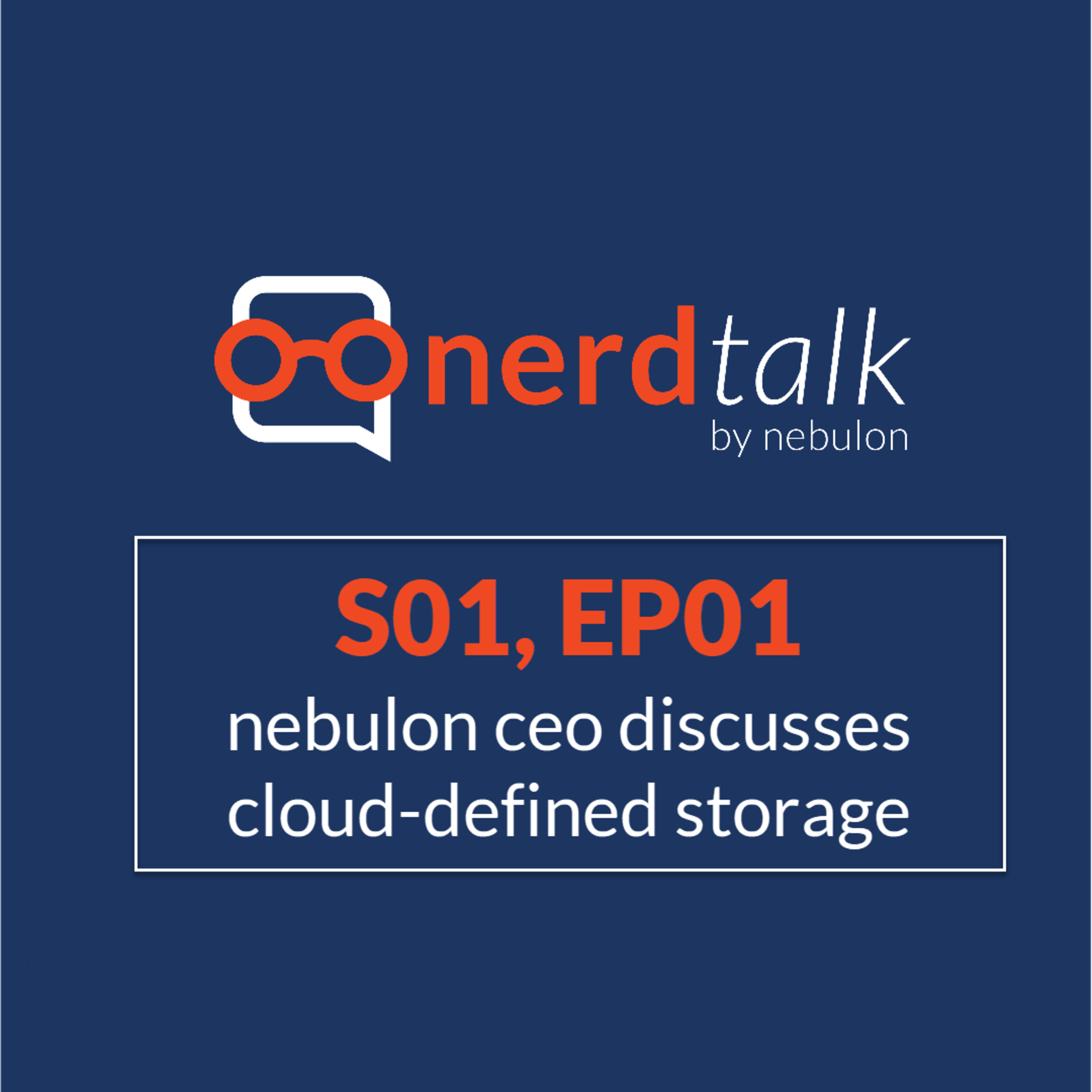 S01, E01: nebulon ceo discusses cloud-defined storage episode artwork