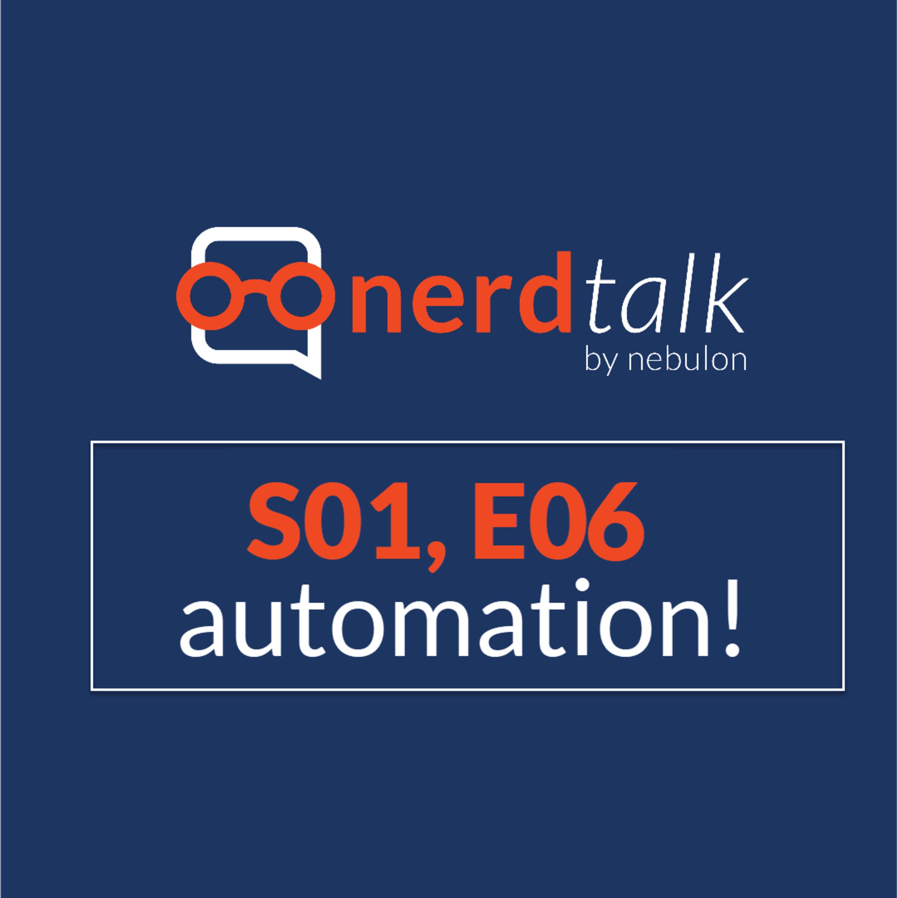 S01, E06: nerdtalk LIVE - Automation! episode artwork