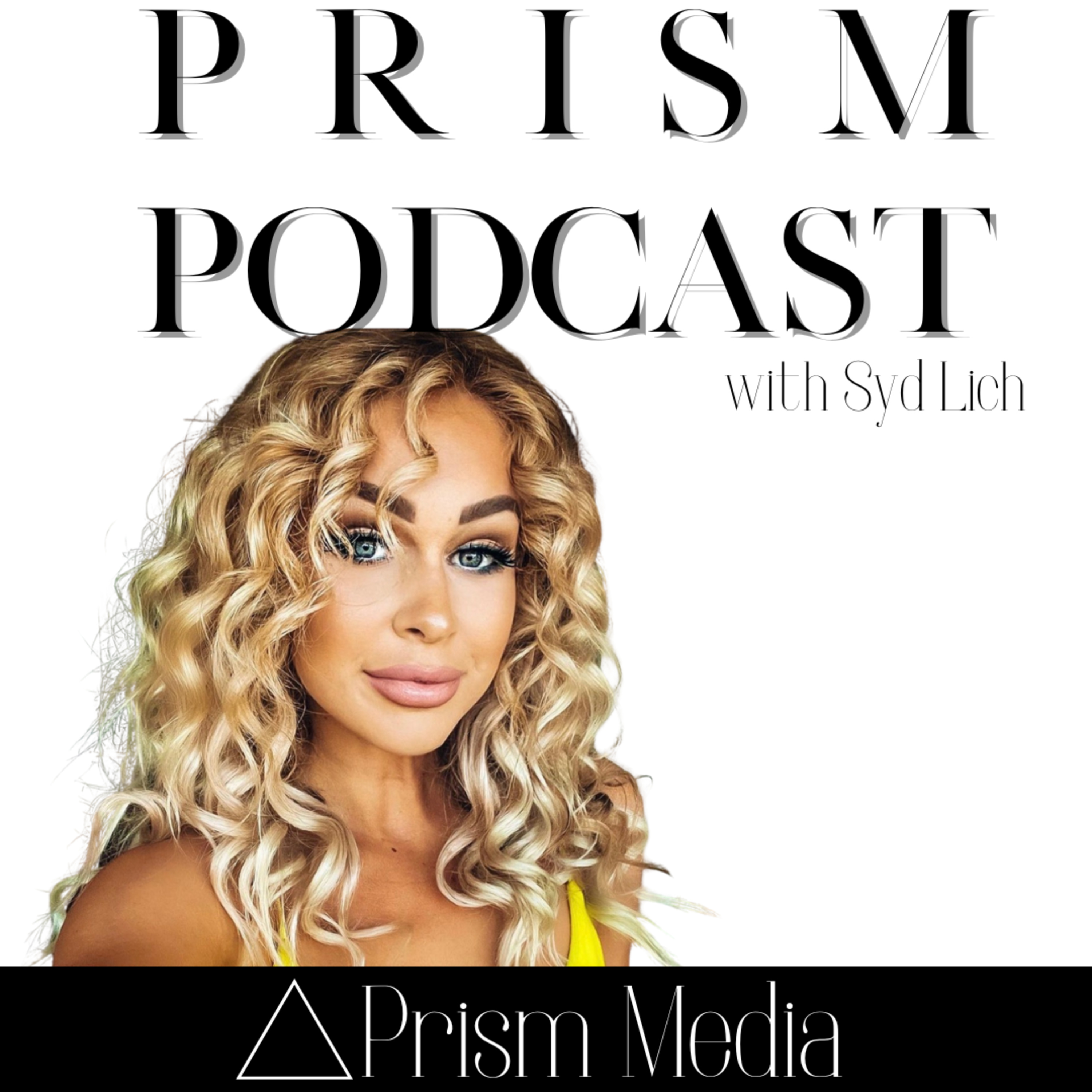 PRISM with Sydney Lich