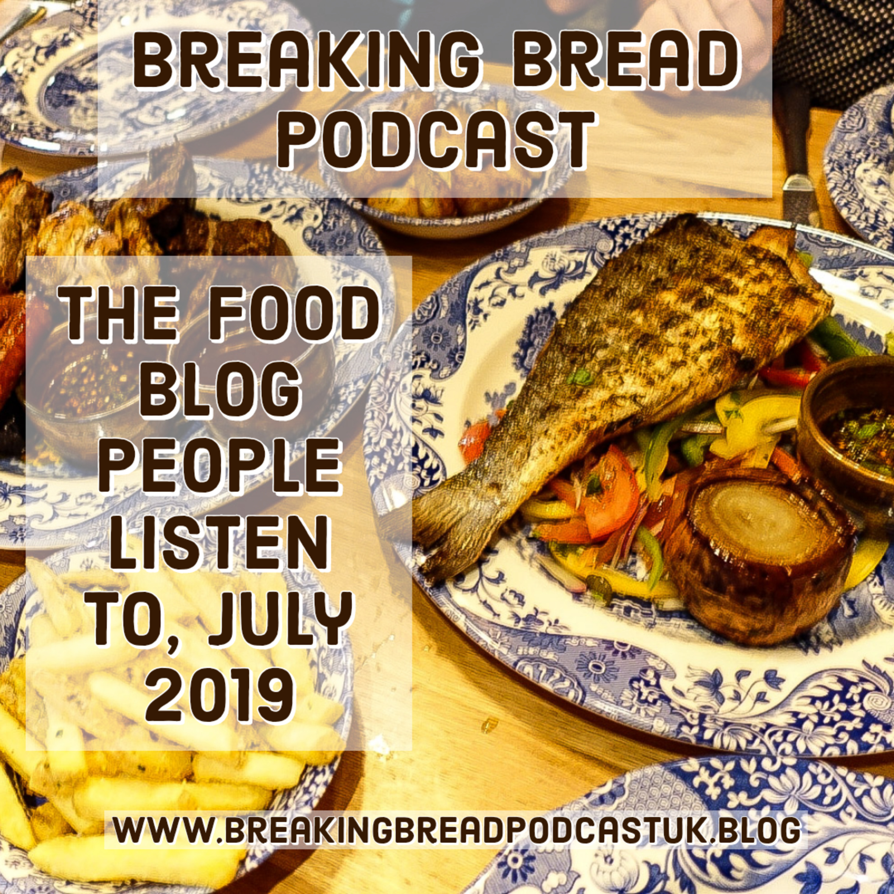 The Food Blog People Listen To, July episode artwork