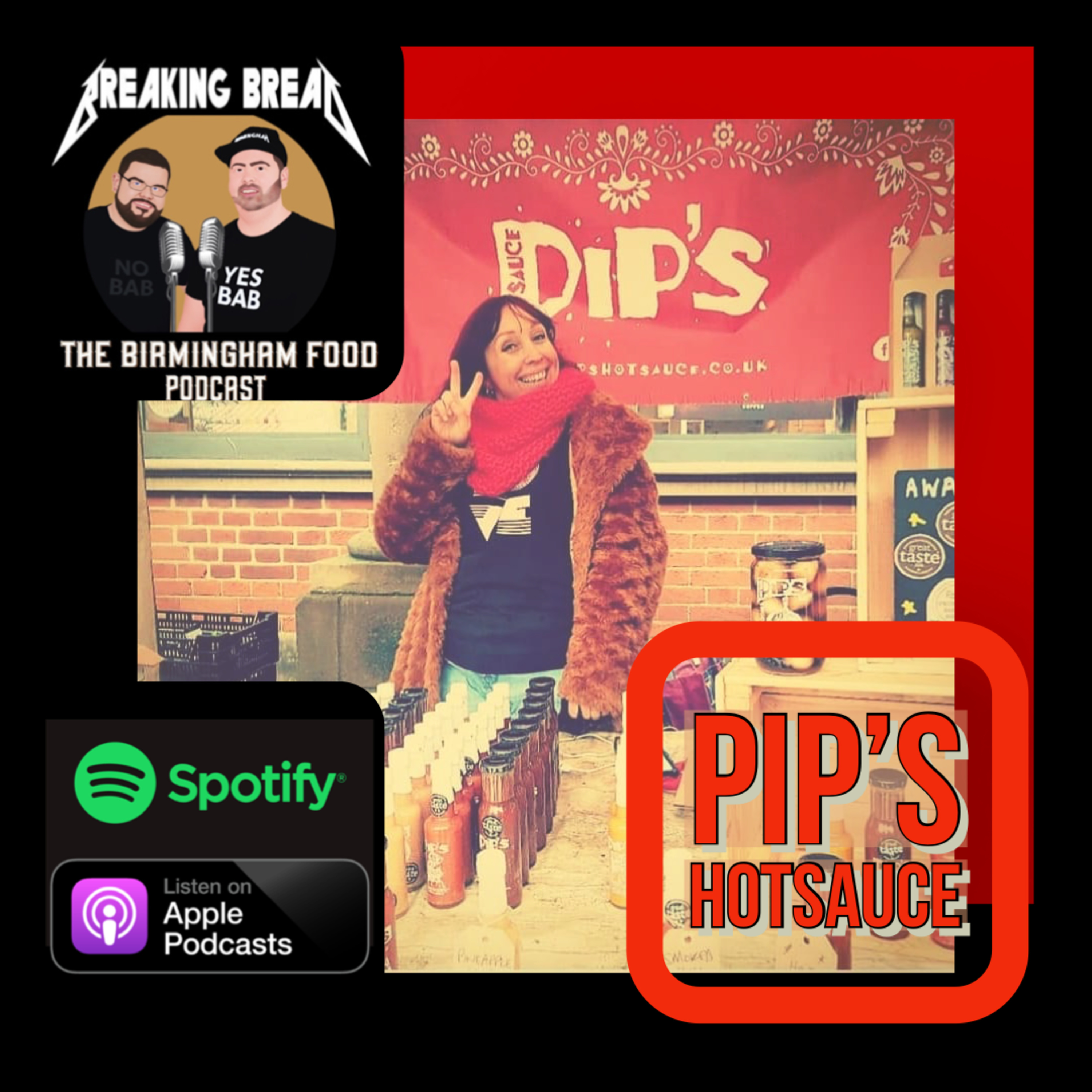 Breaking Bread With Pip, Creator Of Multi Award Winning Hot Sauce Pip's Hot Sauce episode artwork