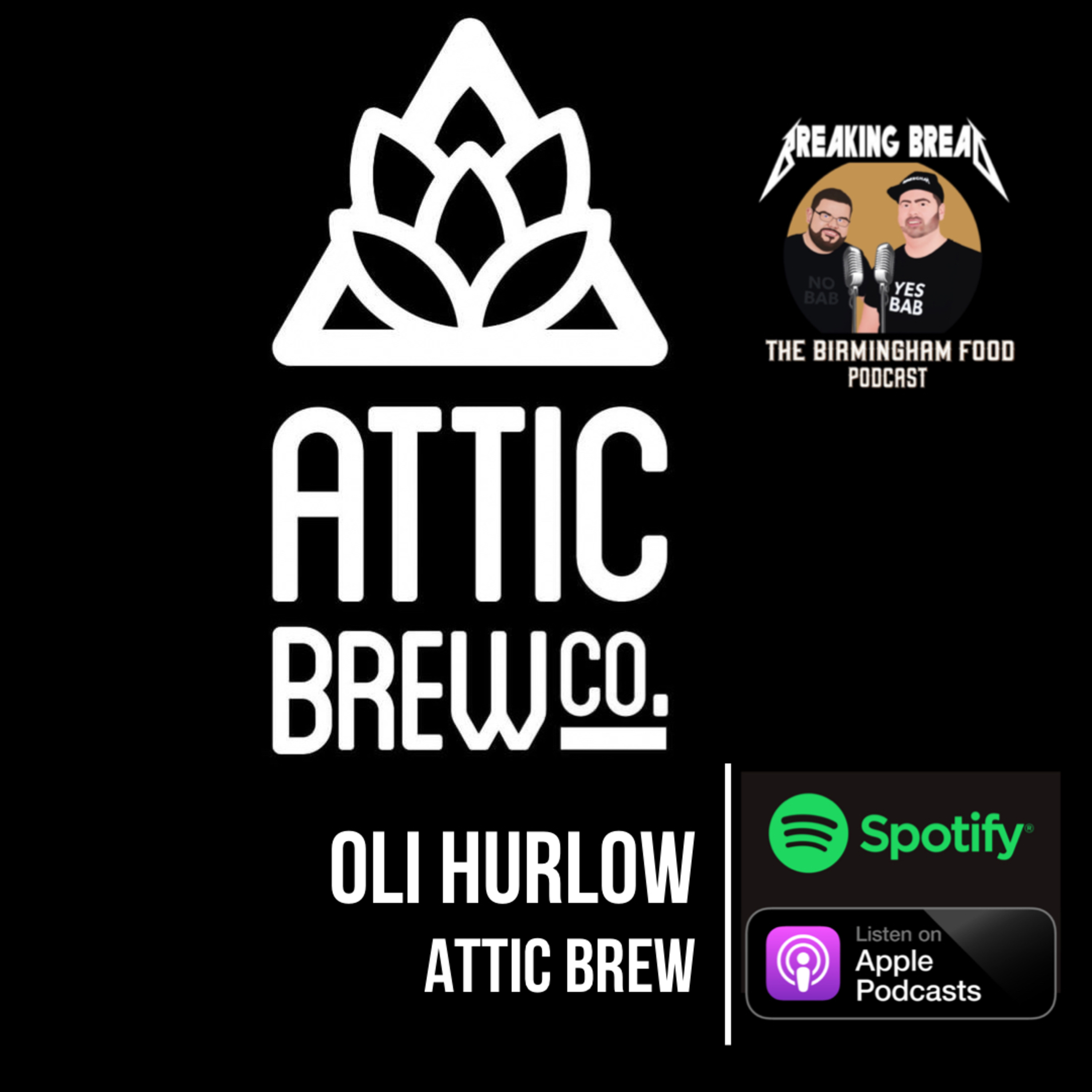 Creating An Awesome Beer, Brand & Taproom That Brings People Together With Attic Brew Co Stirchley episode artwork