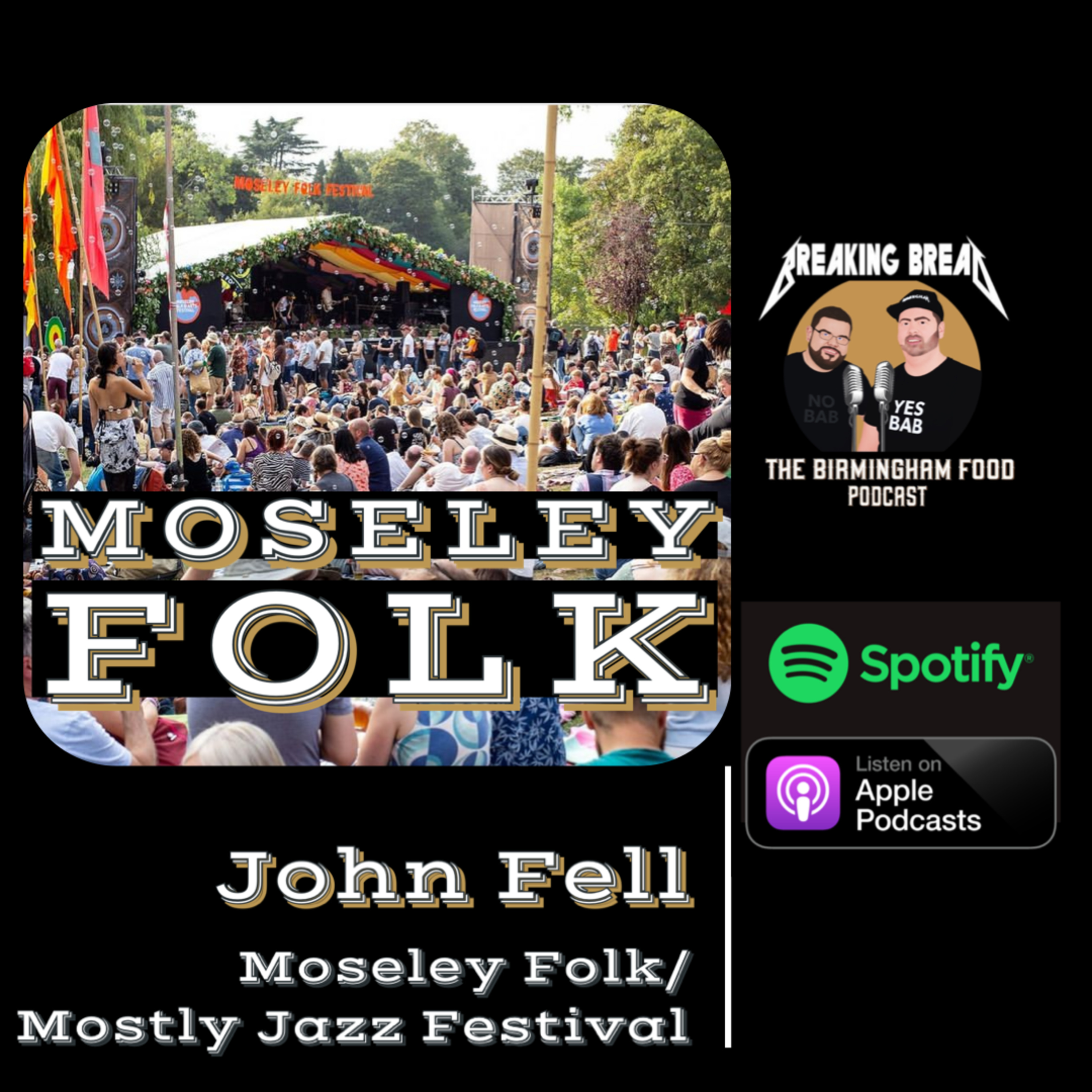 Creating A Legendary Festival With John Fell From Moseley Folk/Mostly Jazz episode artwork