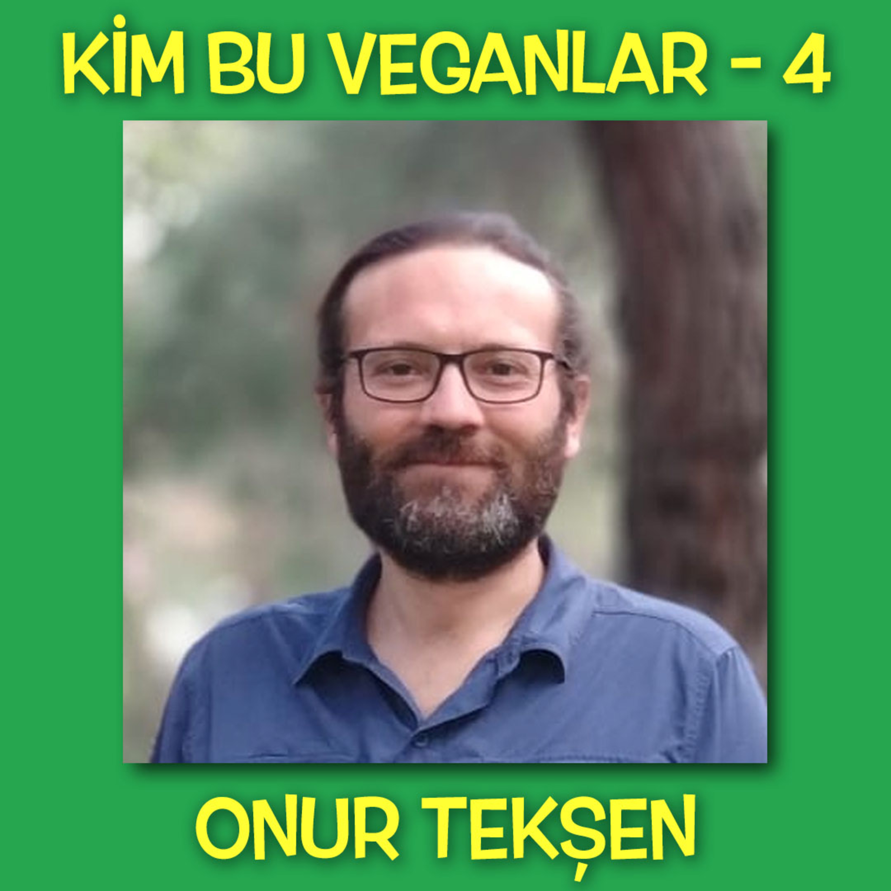 Kim Bu Veganlar