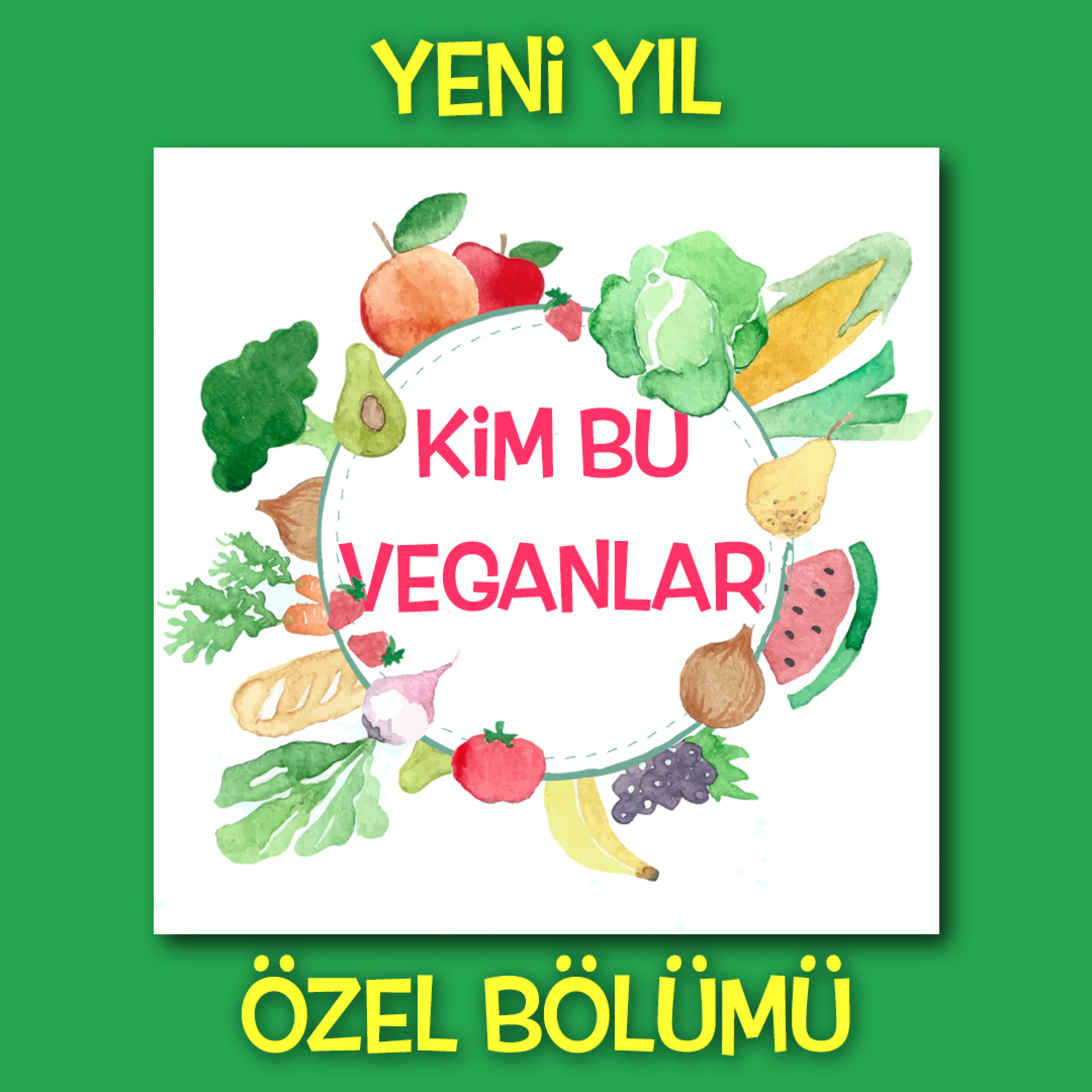 Kim Bu Veganlar