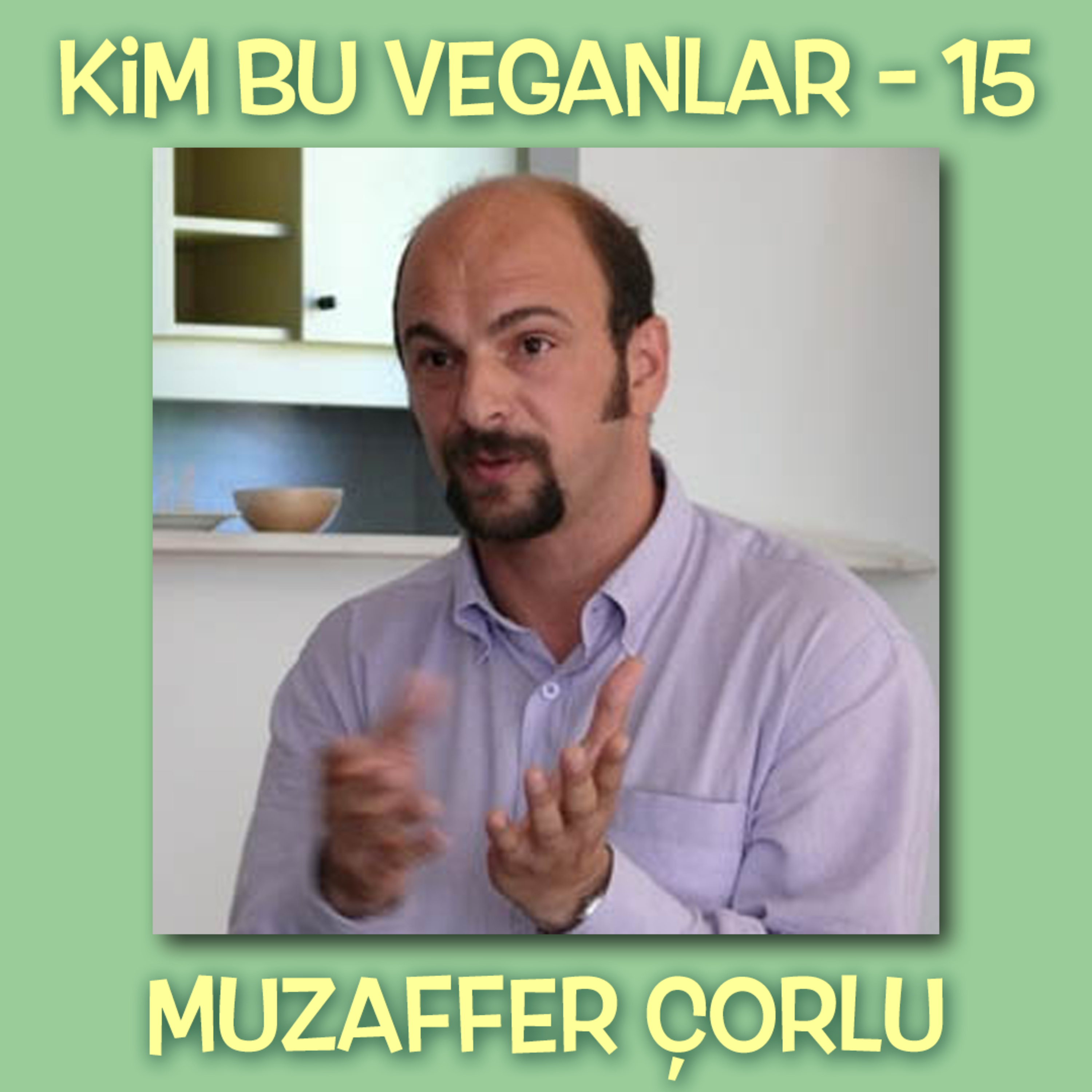 Kim Bu Veganlar