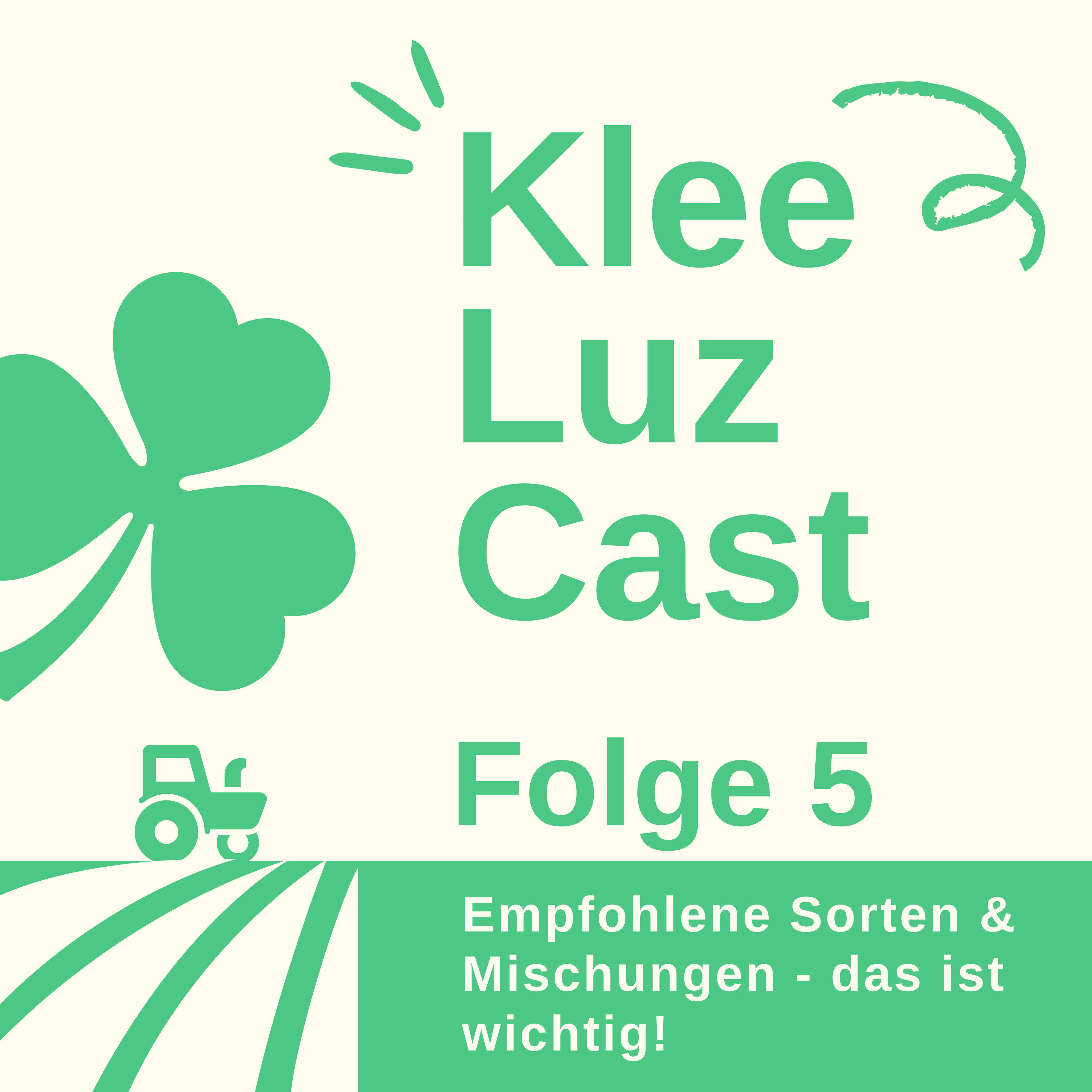 KleeLuzCast Folge 5: Empfohlene Sorten und Mischungen im Grünland- und Ackerfutterbau