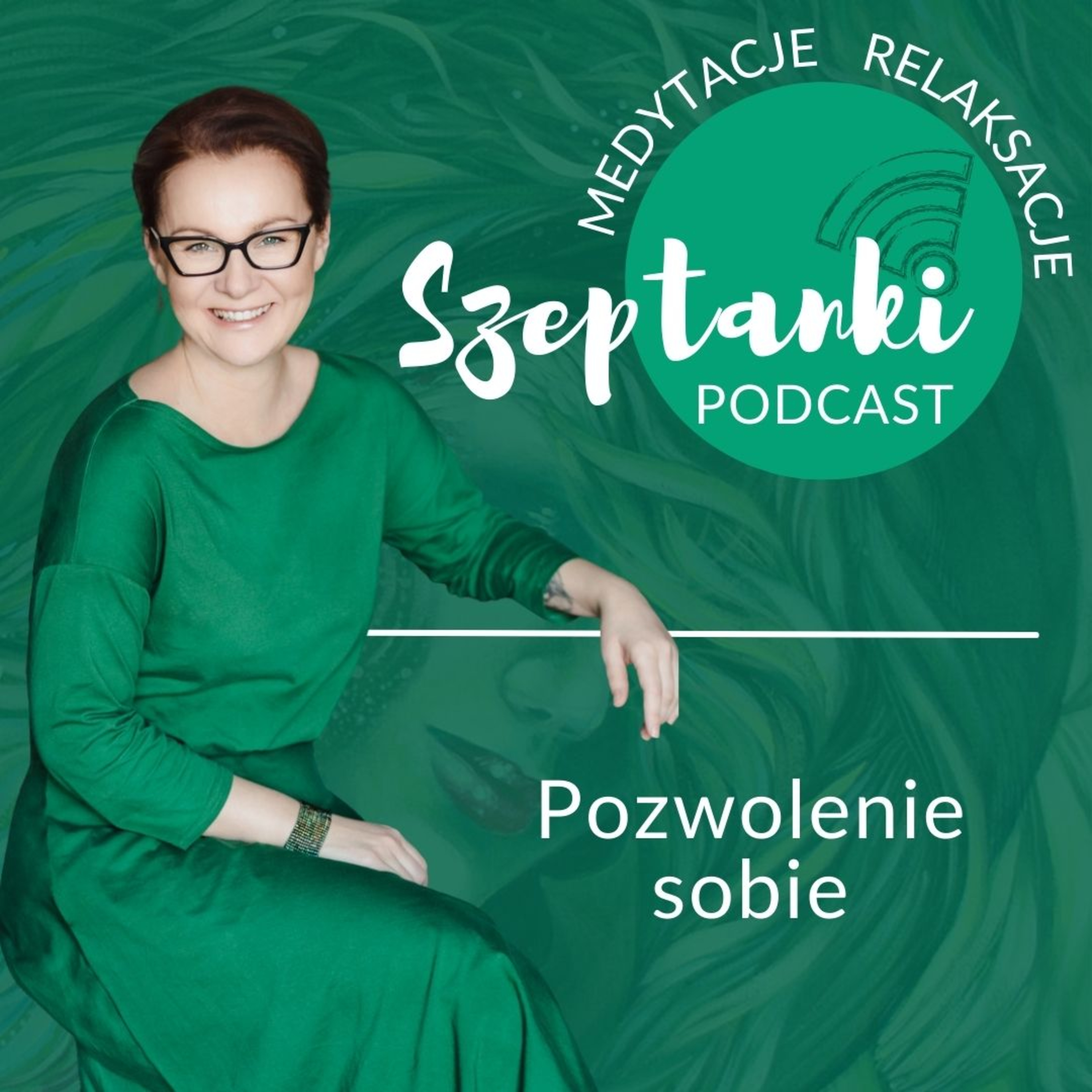 Szeptanki - podcast, medytacje terapeutyczne