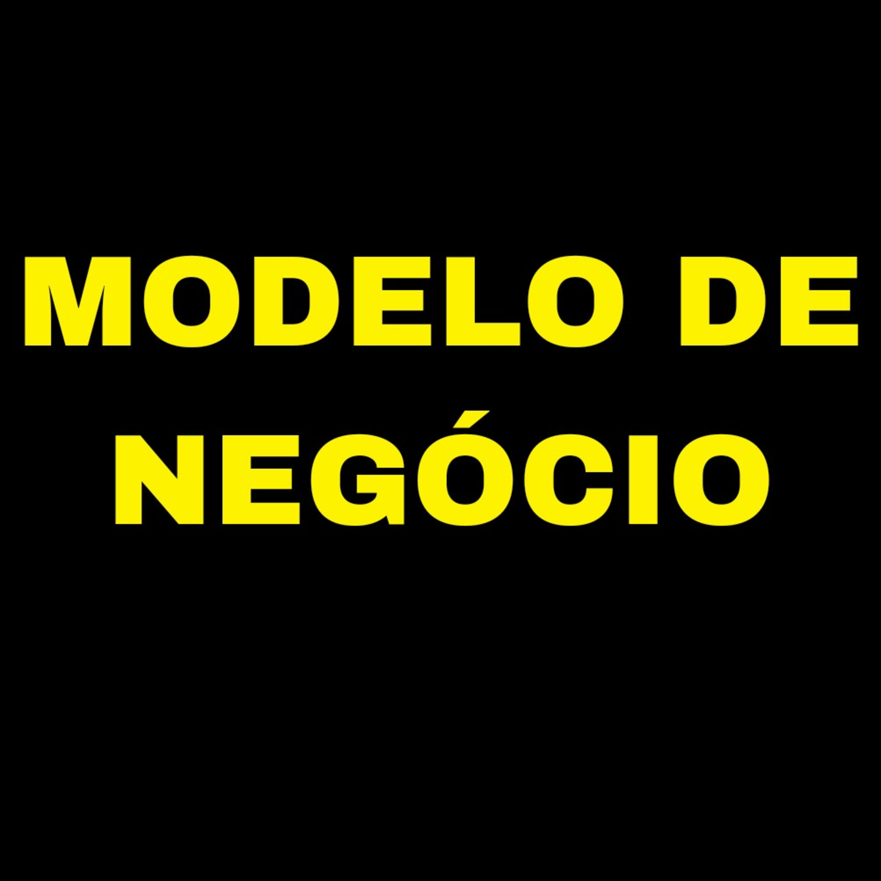 MODELO DE NEGÓCIO episode artwork