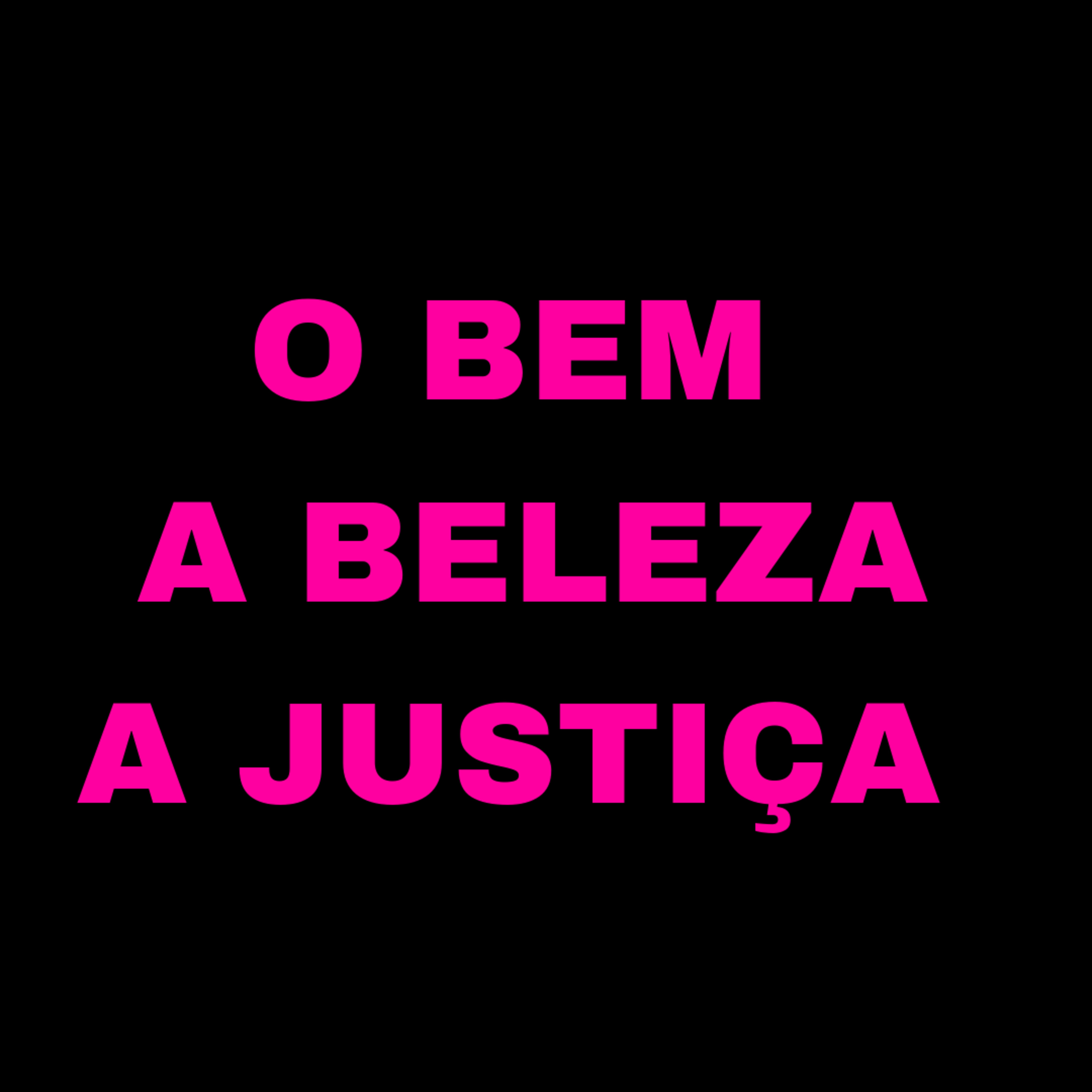 O bem, belo e justo episode artwork