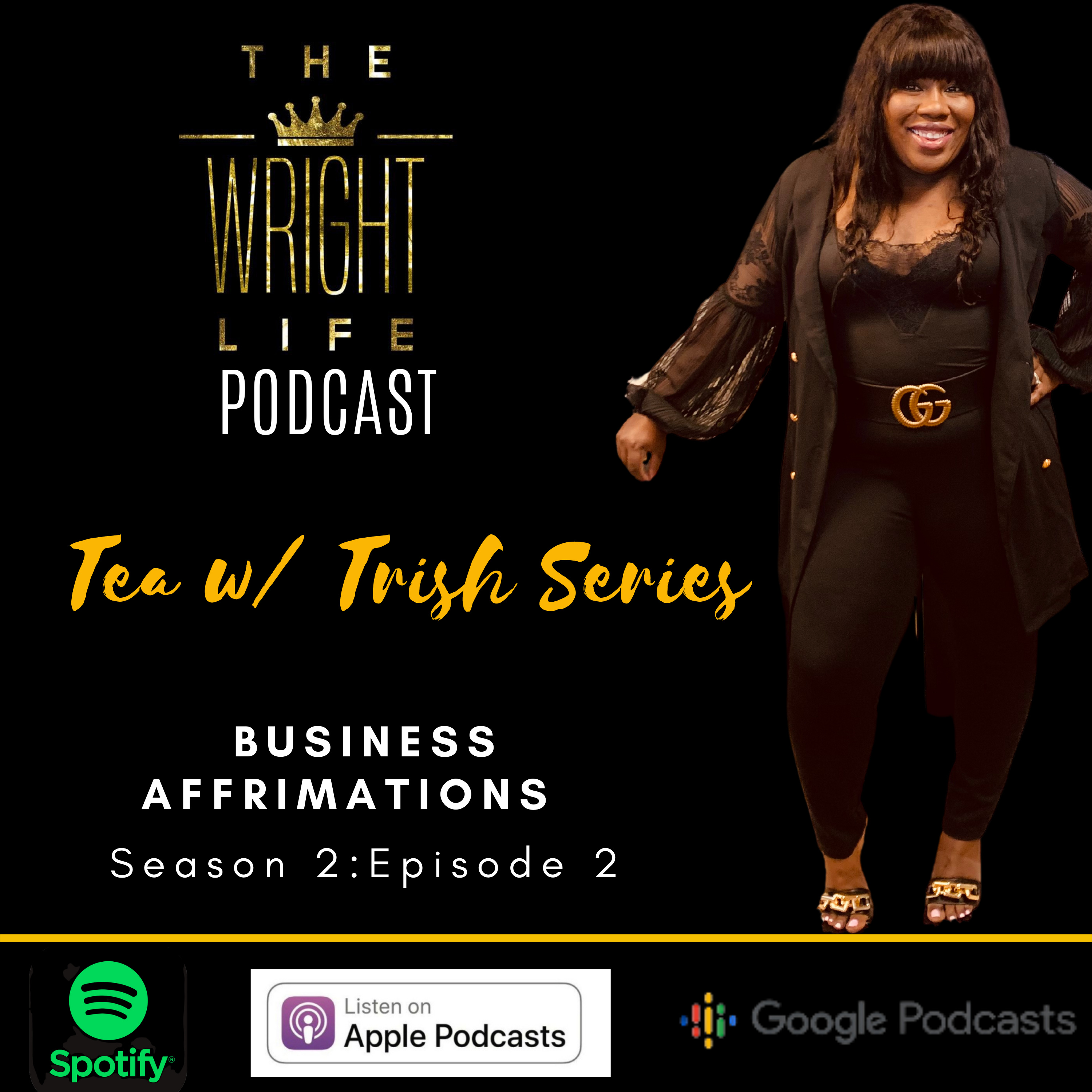 The Wright Life Podcast