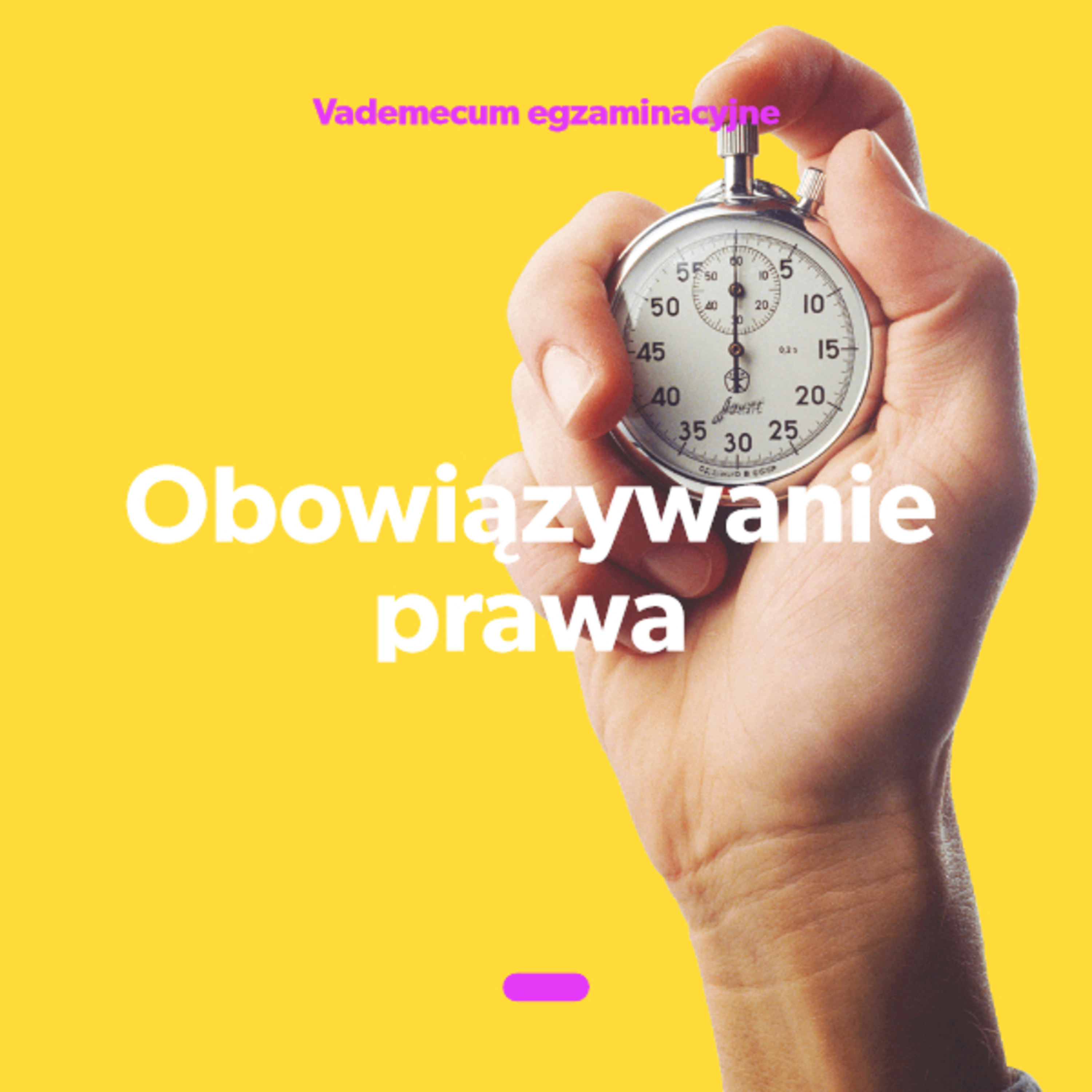 Obowiązywanie prawa - Vademecum egzaminacyjne episode artwork