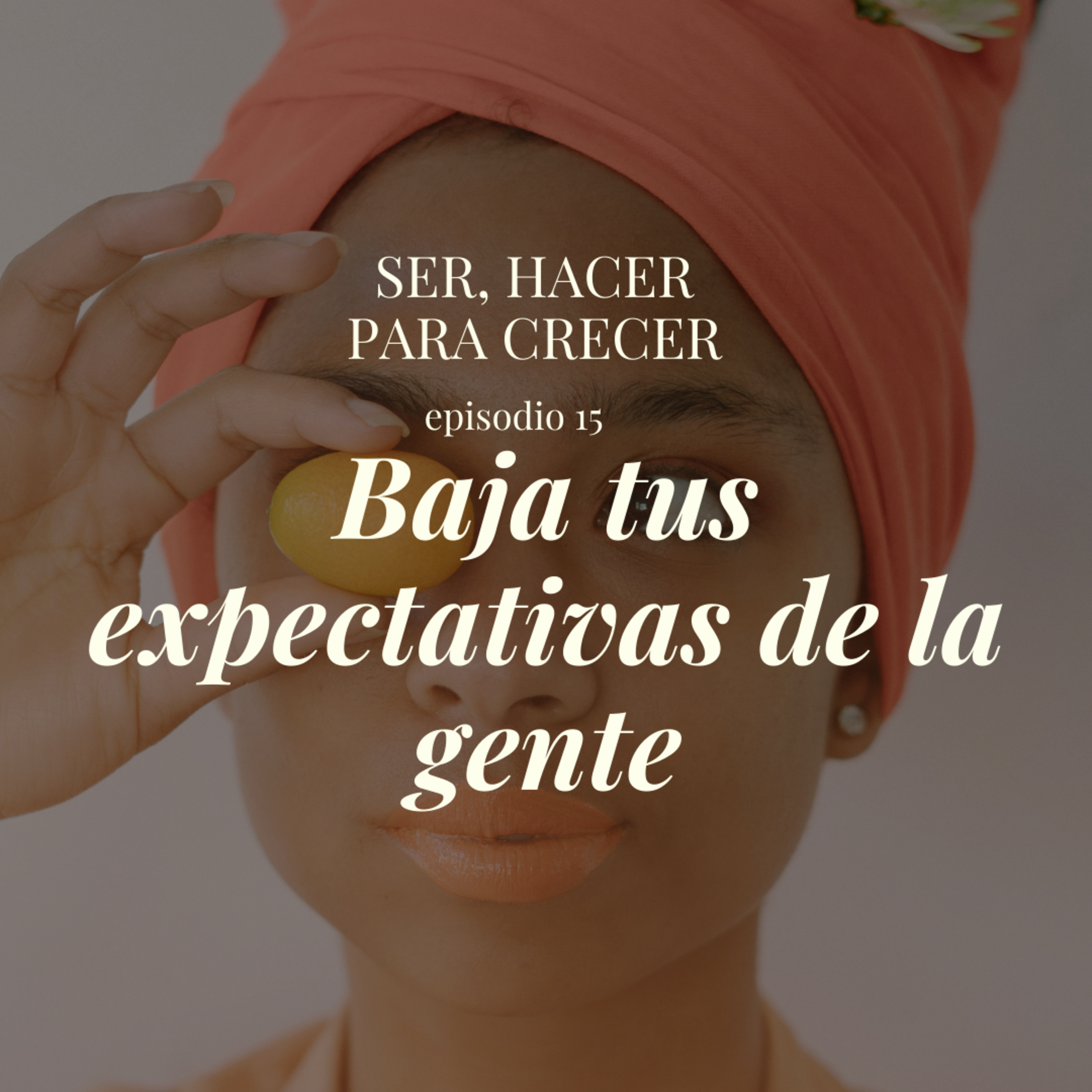 Ser hacer para crecer