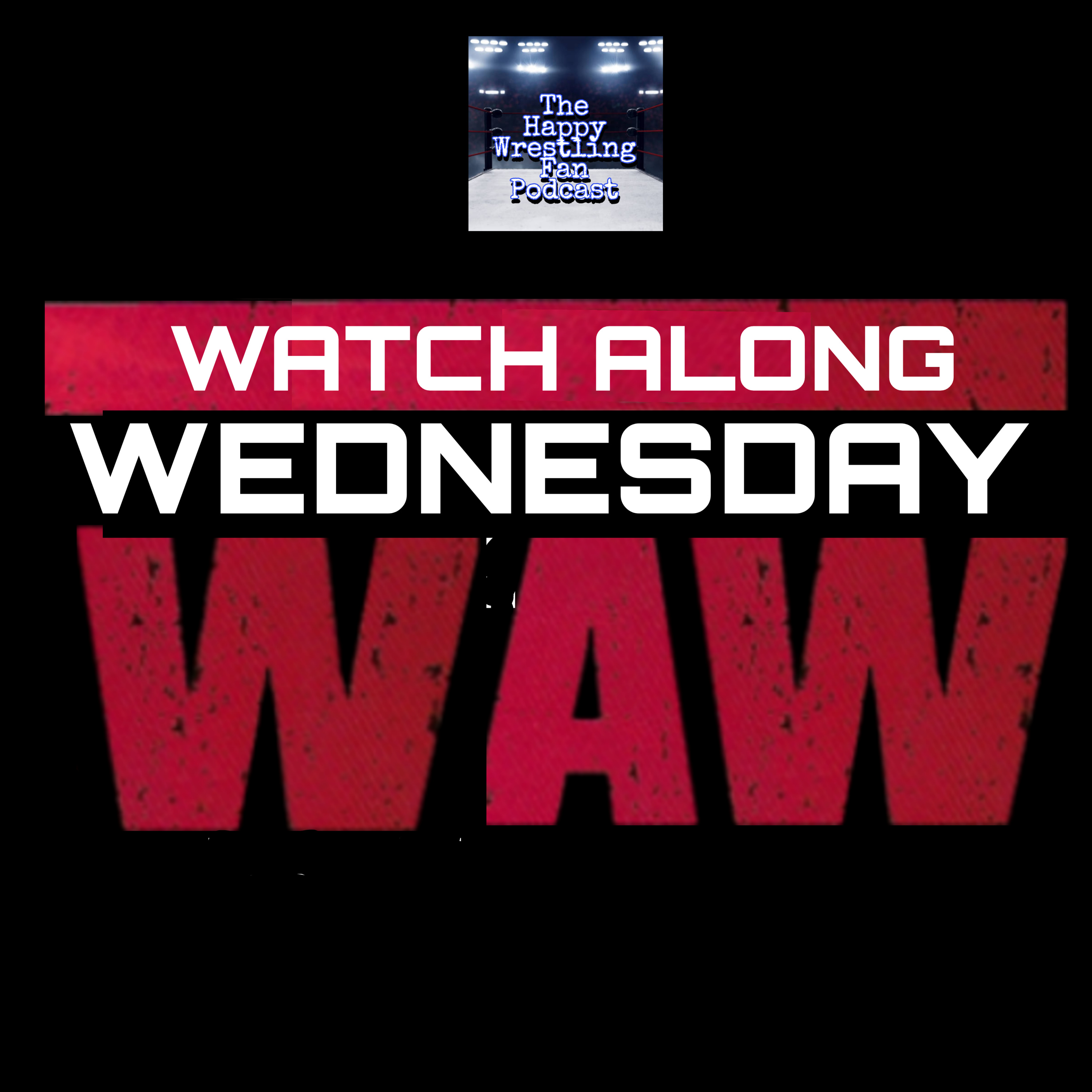 The Happy Wrestling Fan Podcast
