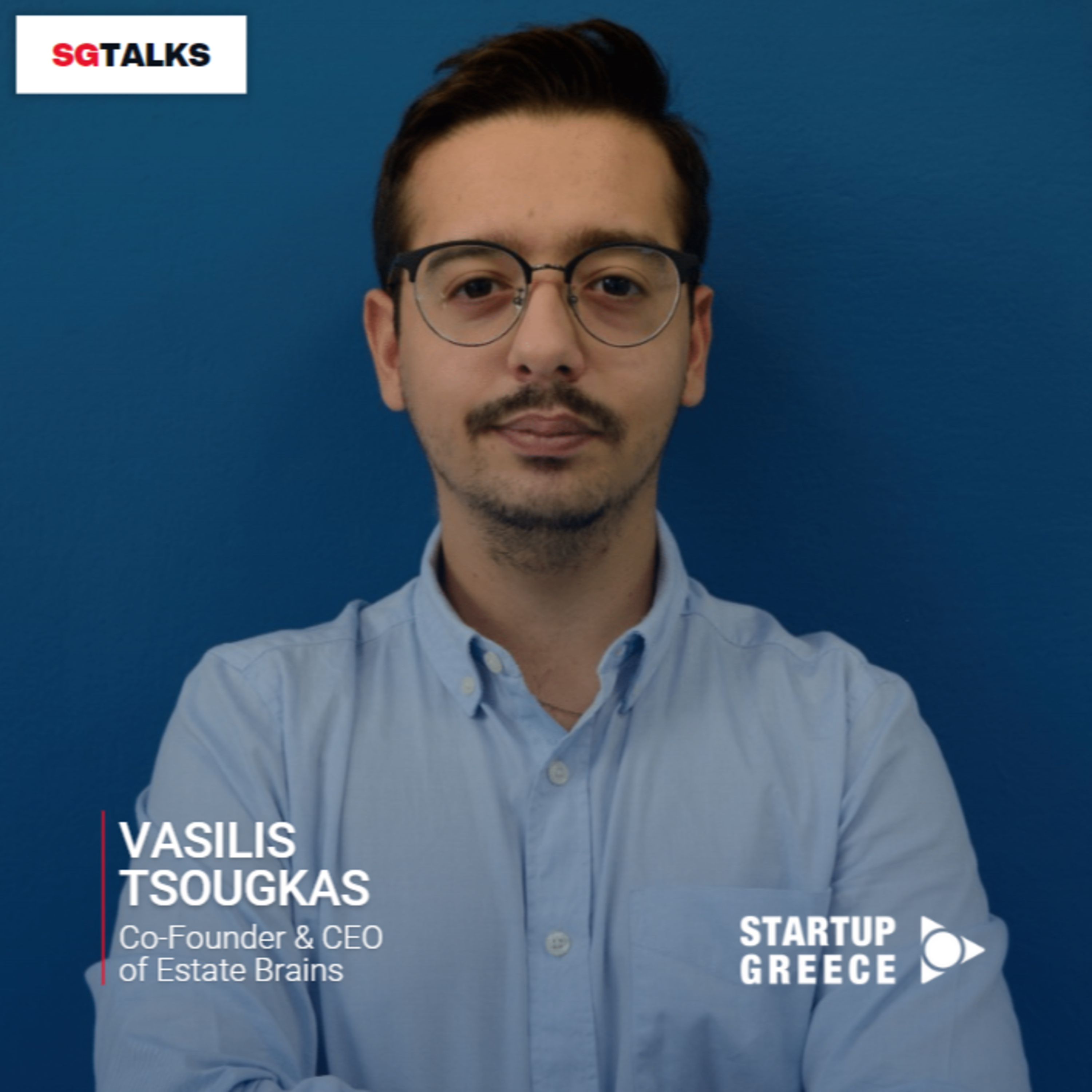 EP#45: Vasilis Tsougkas, Co-Founder & CEO of Estate Brains
