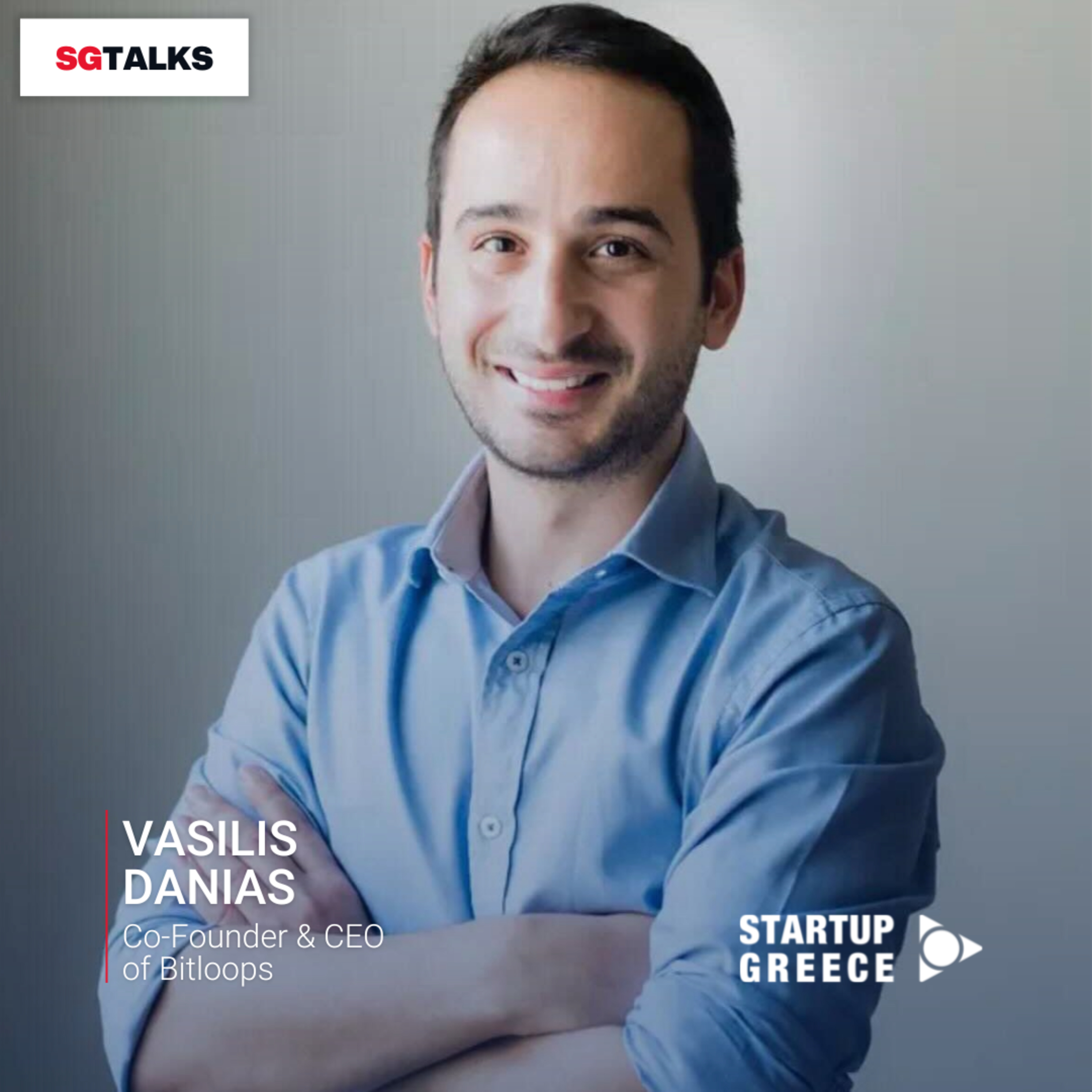 EP#50: Vasilis Danias, Co-Founder & CEO of Bitloops