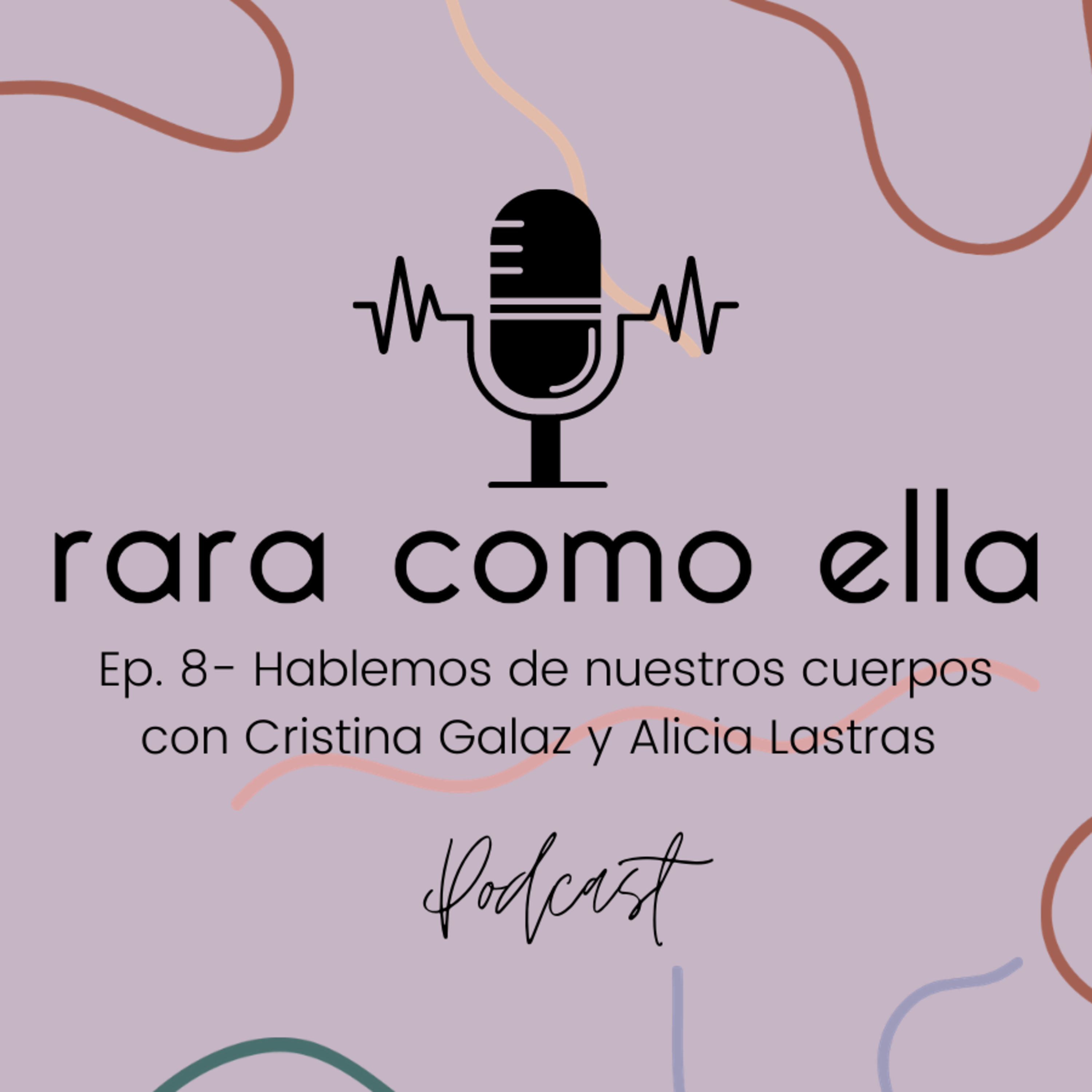 rara como ella