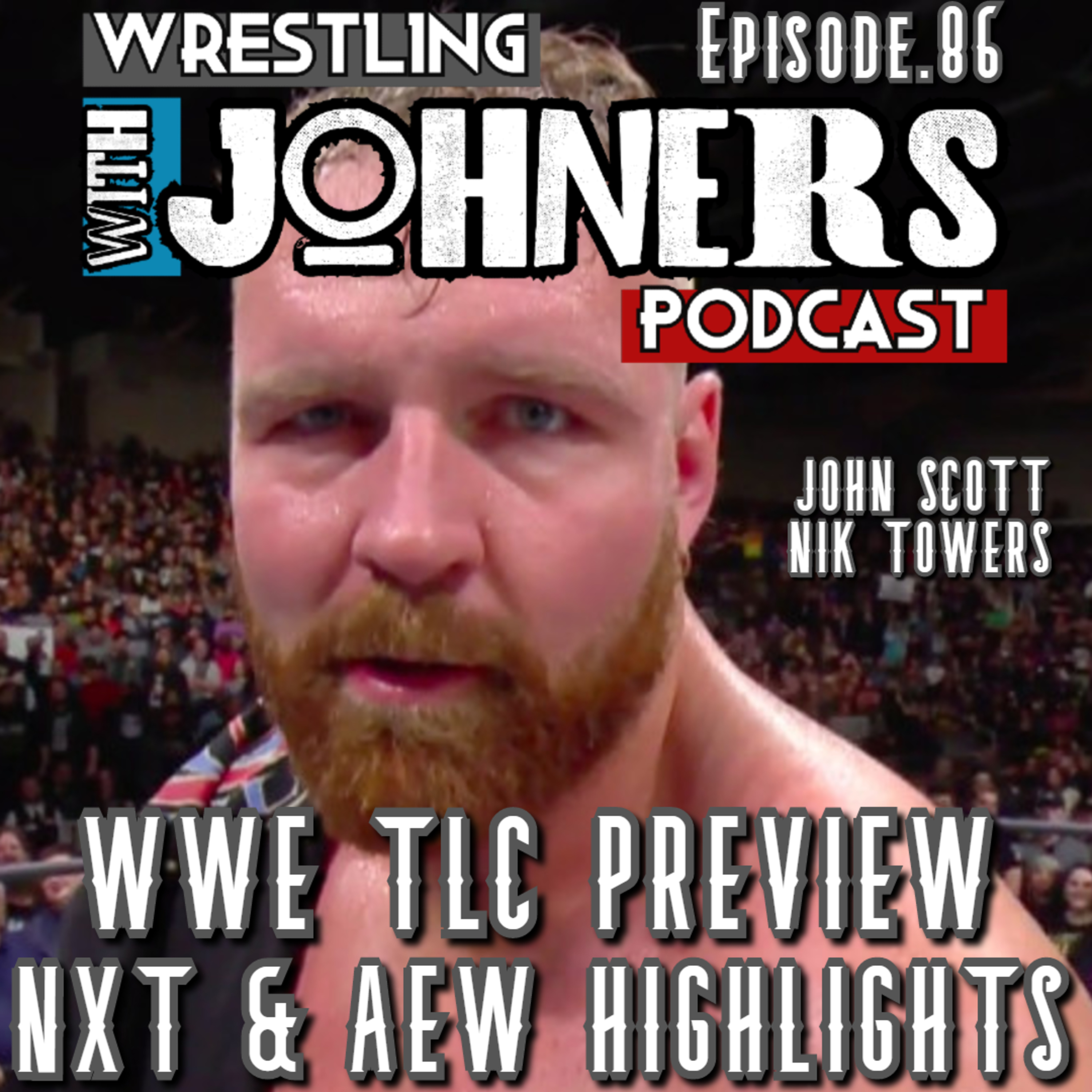 Wrestling With Johners Podcast