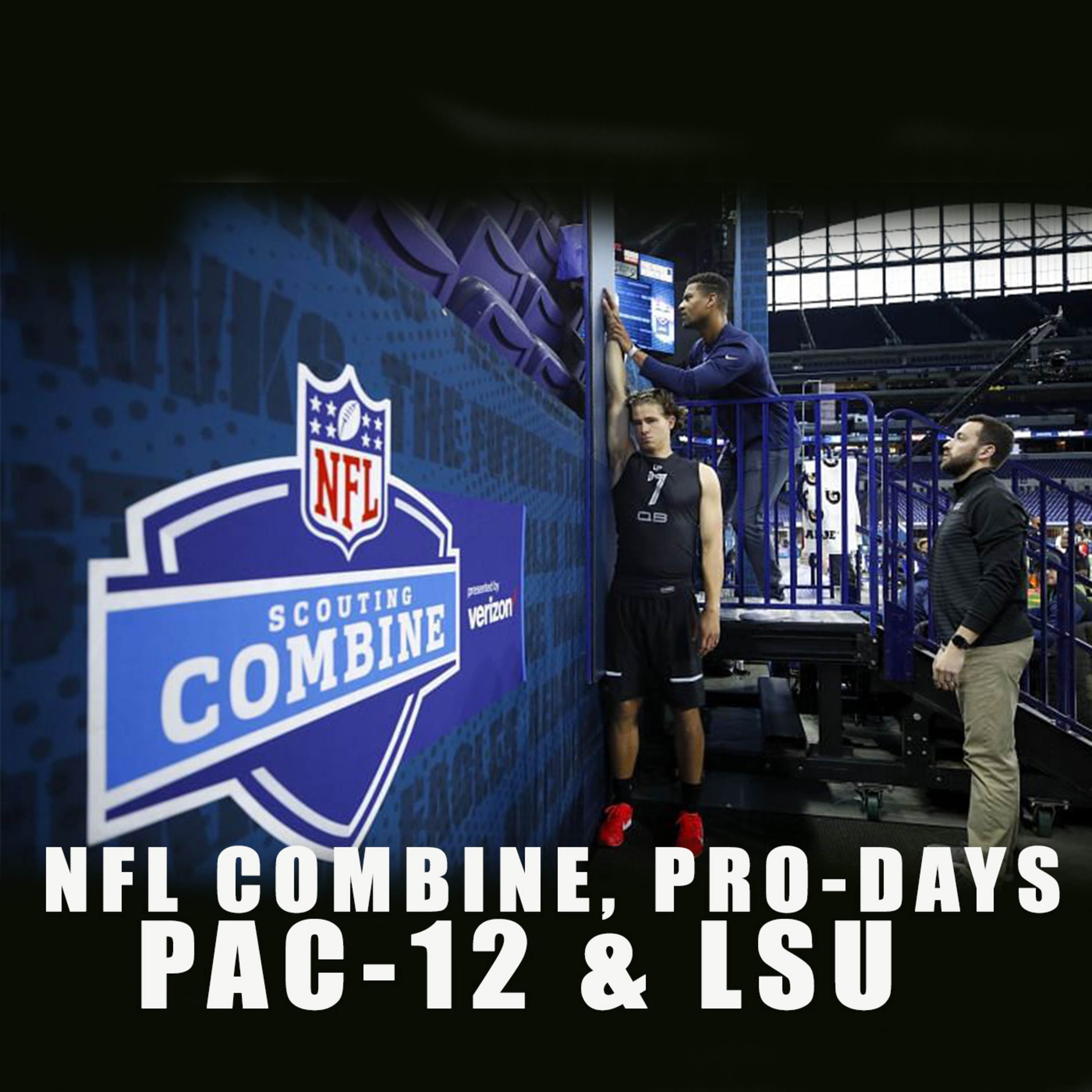 NFL combine, Pro Days, PAC-12, LSU/Les Milles episode artwork