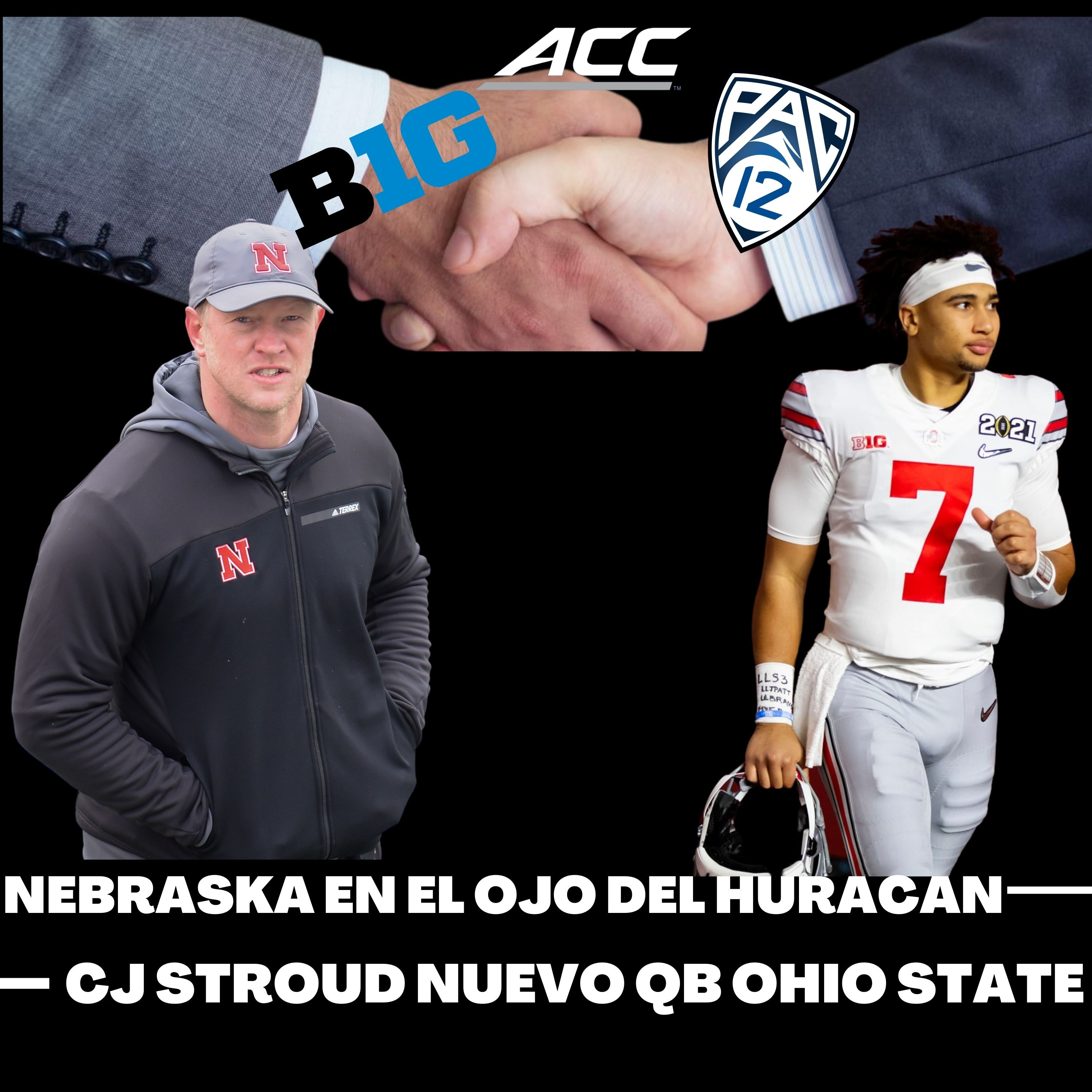 Nebraska y Scott Frost en la mira de la NCAA, La alianza y ya hay QB titular de Ohio State episode artwork