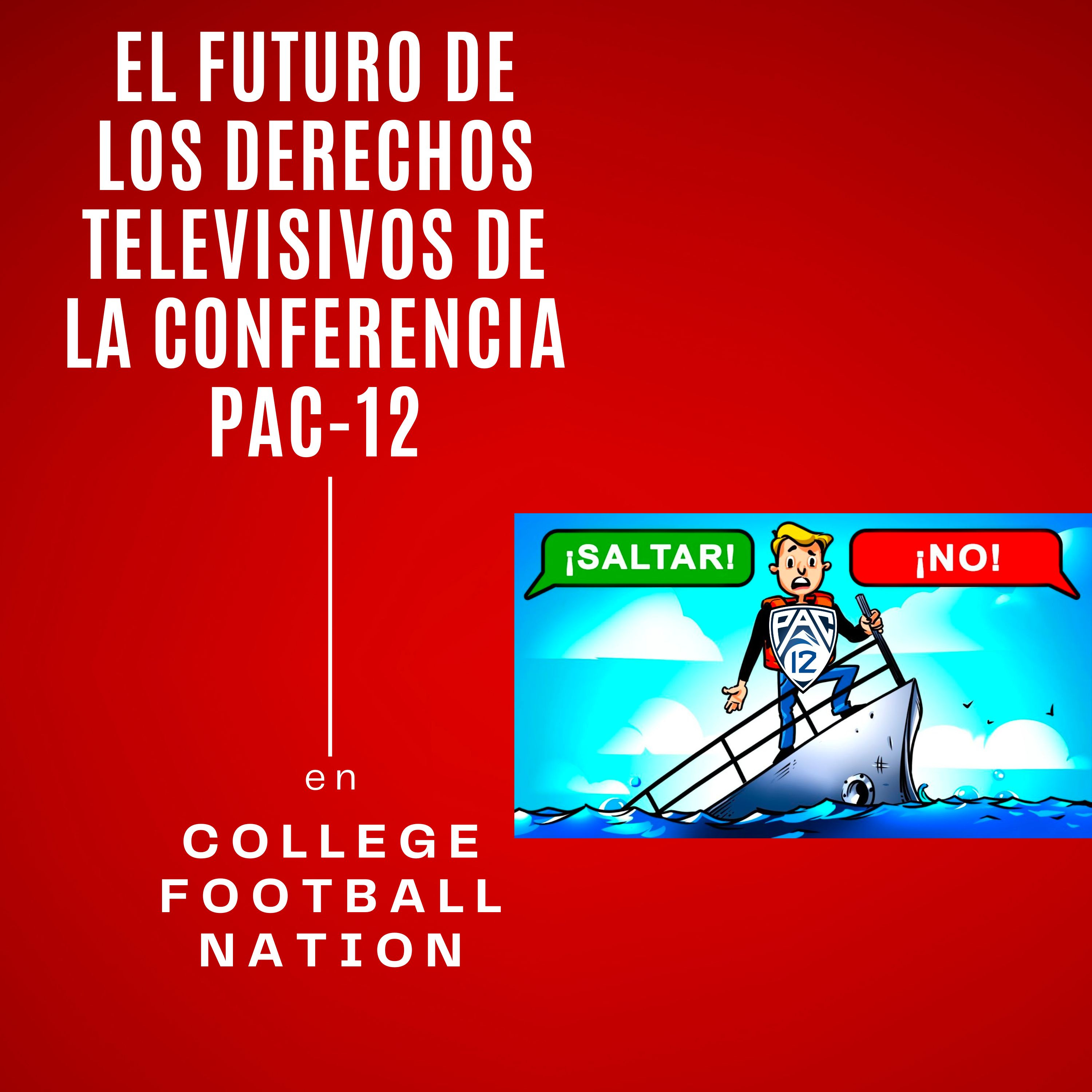 El futuro de los derechos televisivos de la Conferencia PAC-12 episode artwork