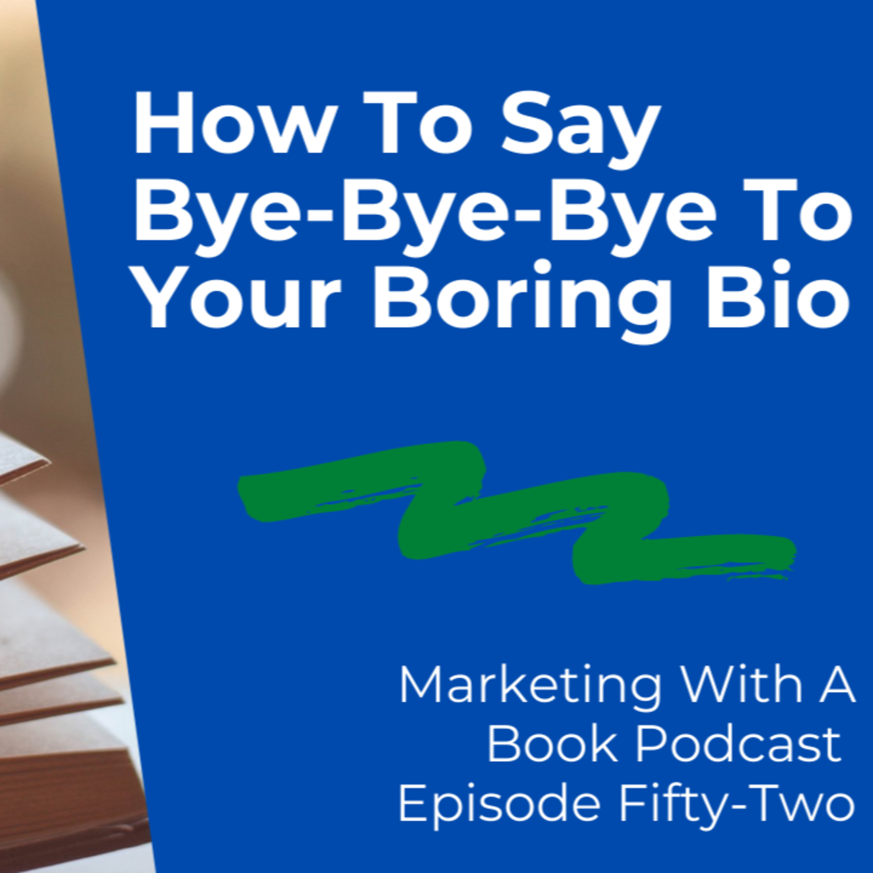 Marketing With A Book Podcast