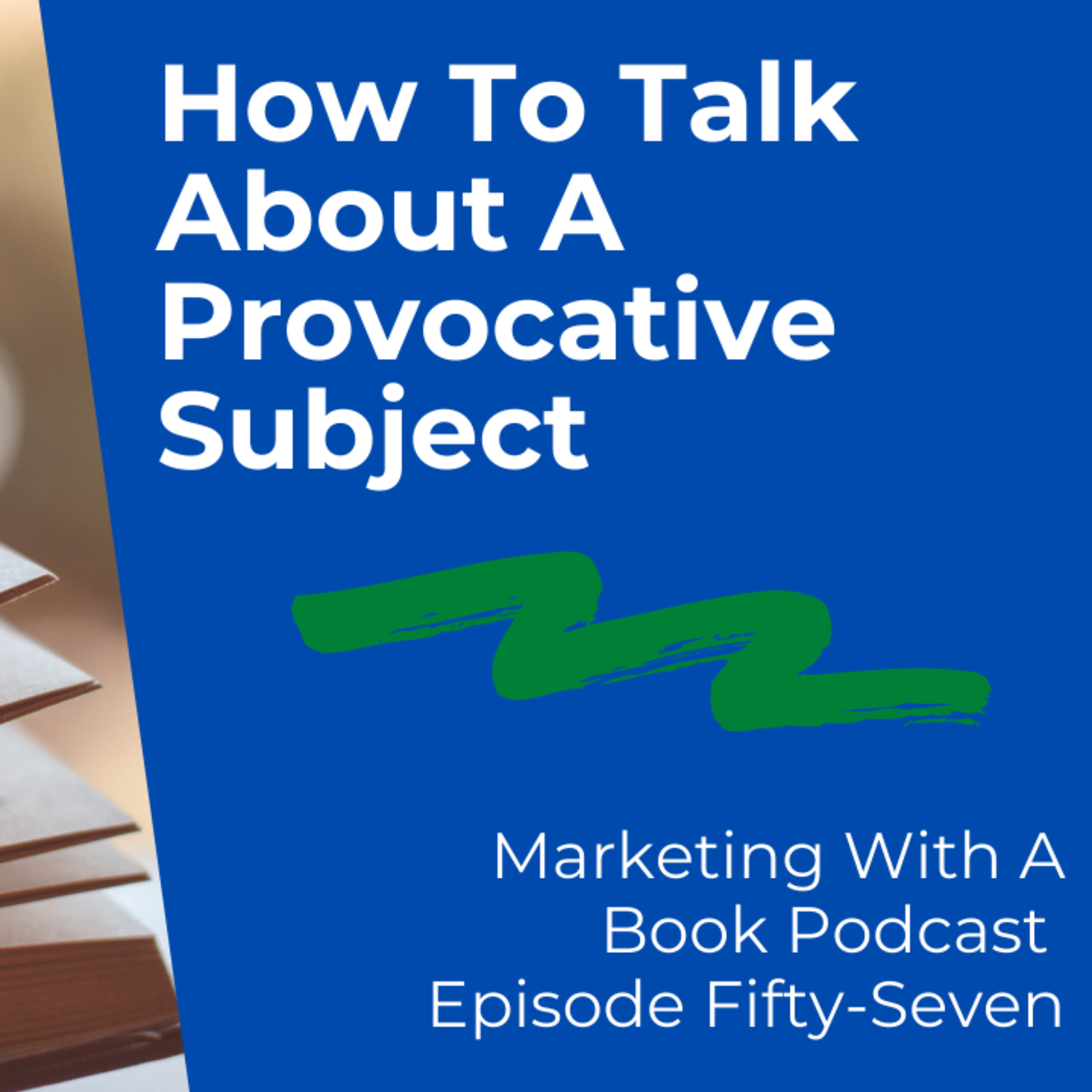 Marketing With A Book Podcast