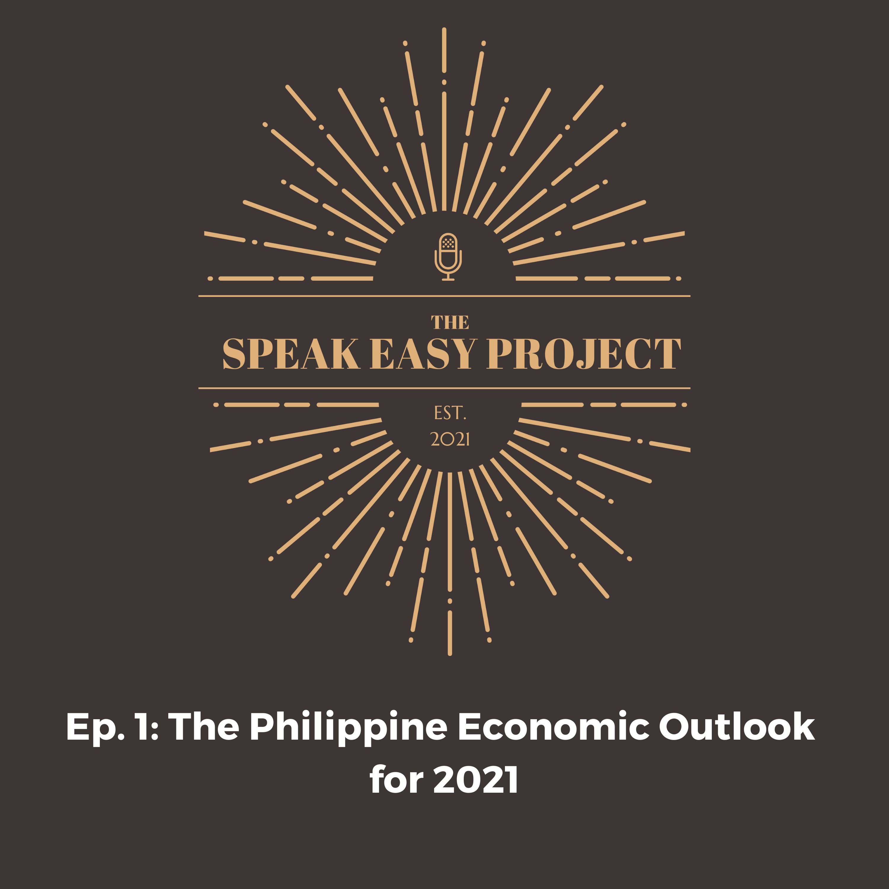 Ep.1 : The Philippine Economic Outlook for 2021 episode artwork