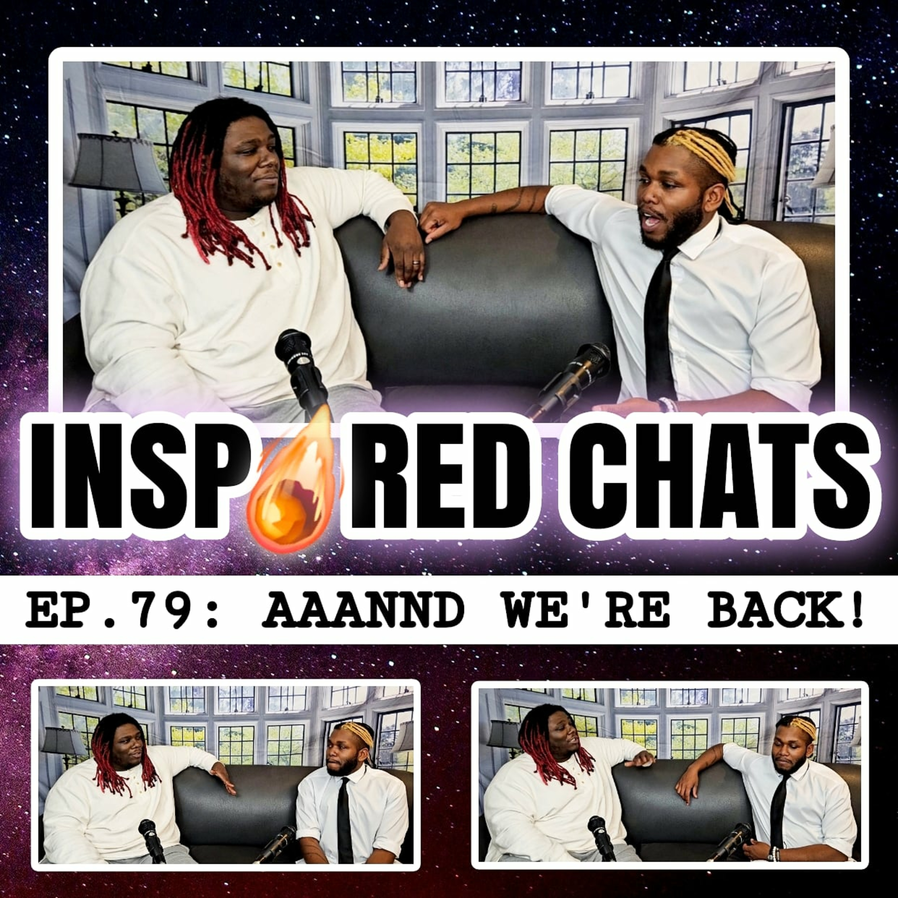 EP. 79: AAANND WE'RE BACK episode artwork