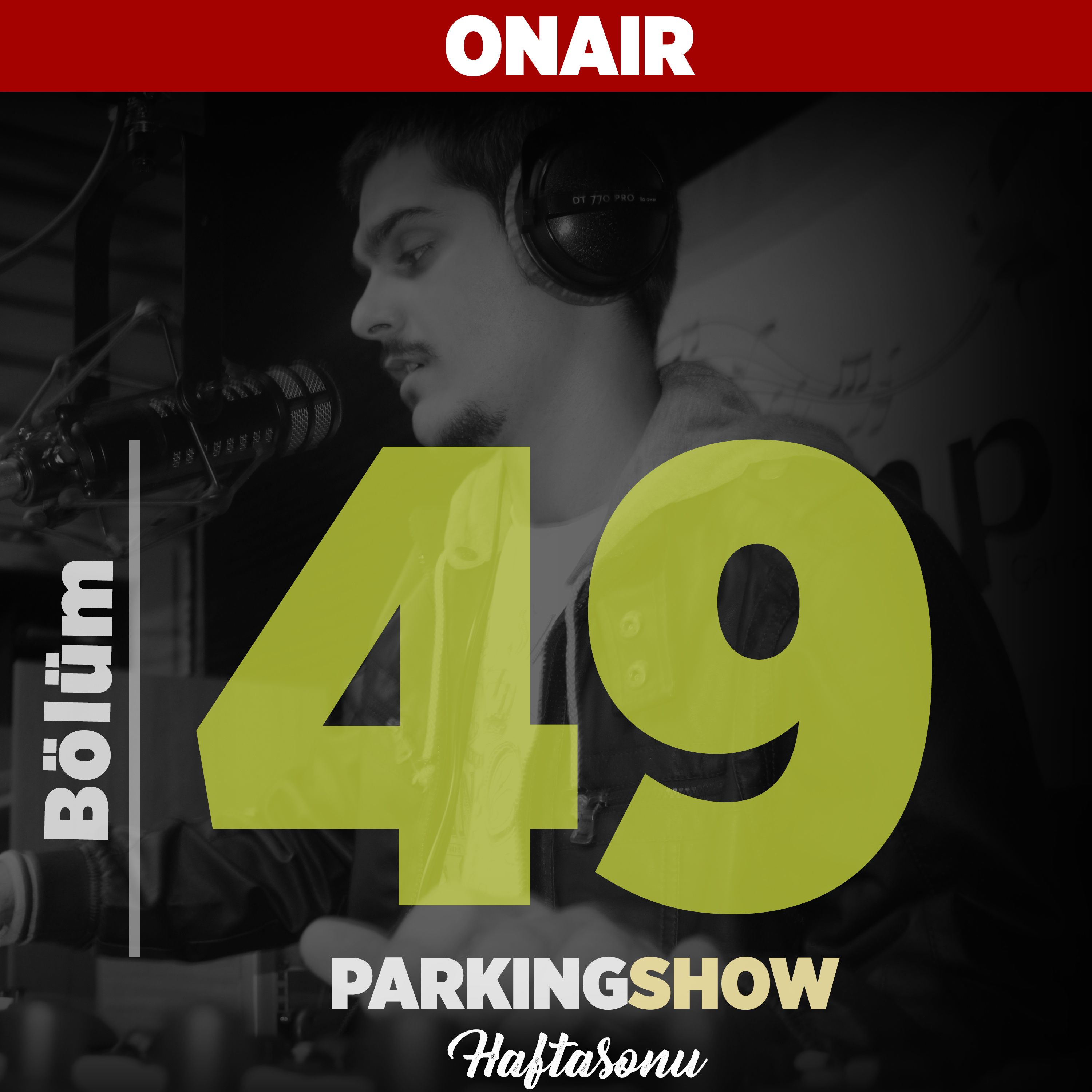 #49 :#DünyayıKadınlarYönetse + Canlı Müzik / Parking Show S1E49 episode artwork
