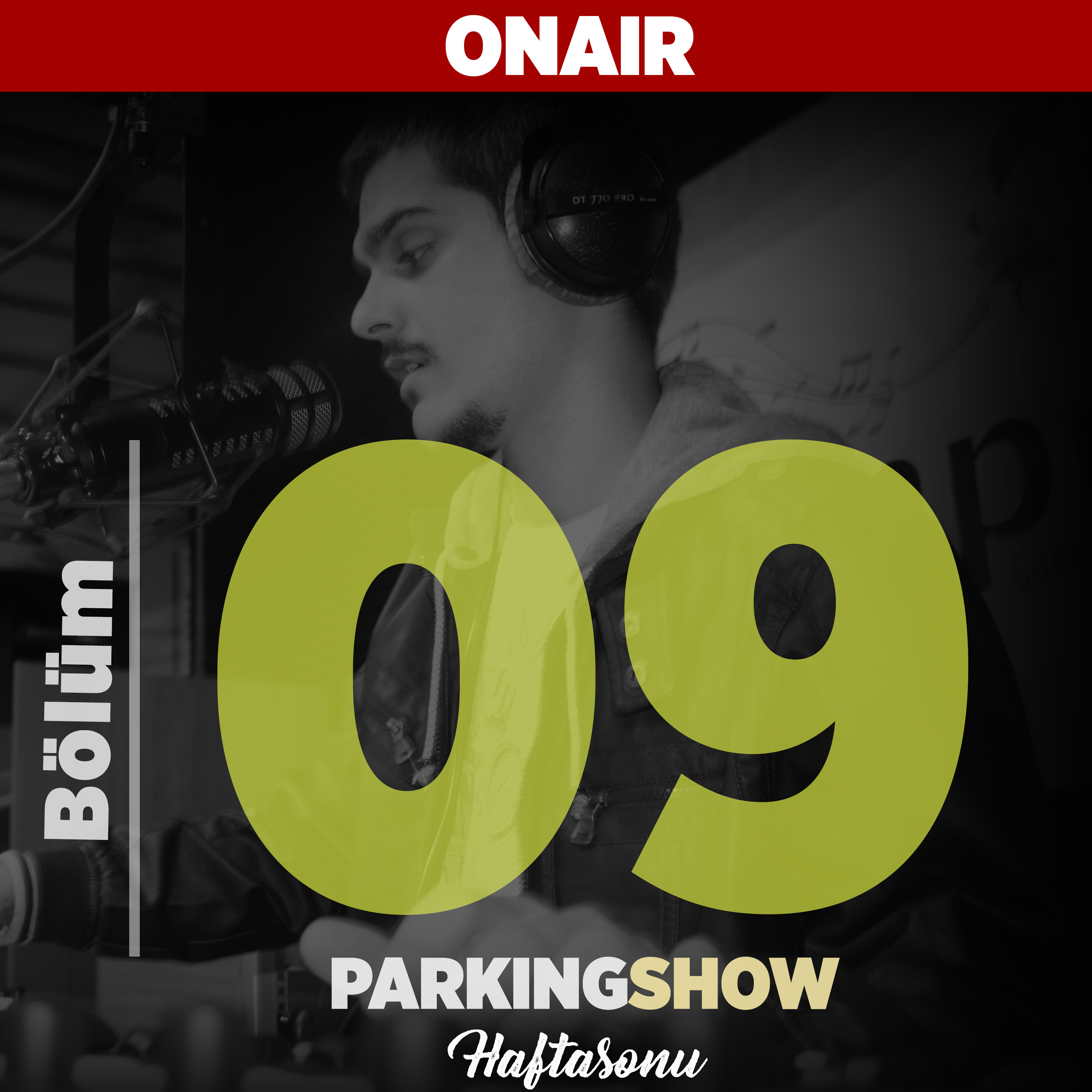 #09 : Hemşire Anıları ve Önder Can 'lı Performans / Parking Show S1E9 episode artwork