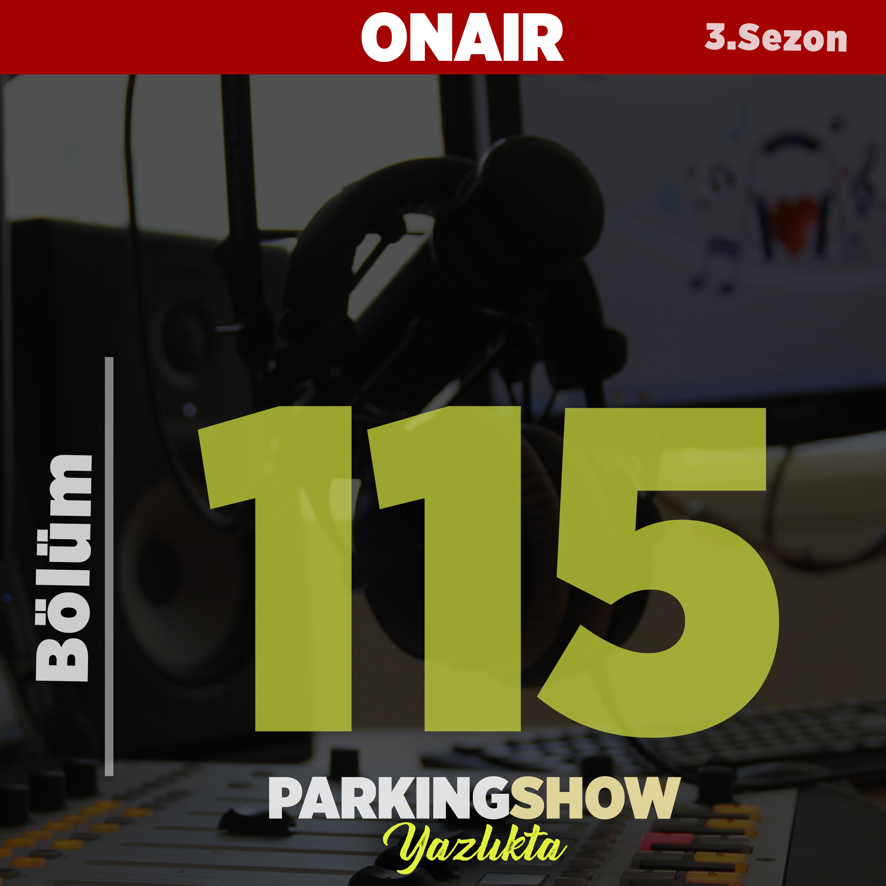 #115 : / #KarşıCinseTavsiyem dediklerinizi okuduk.. Parking Show S3E115 episode artwork