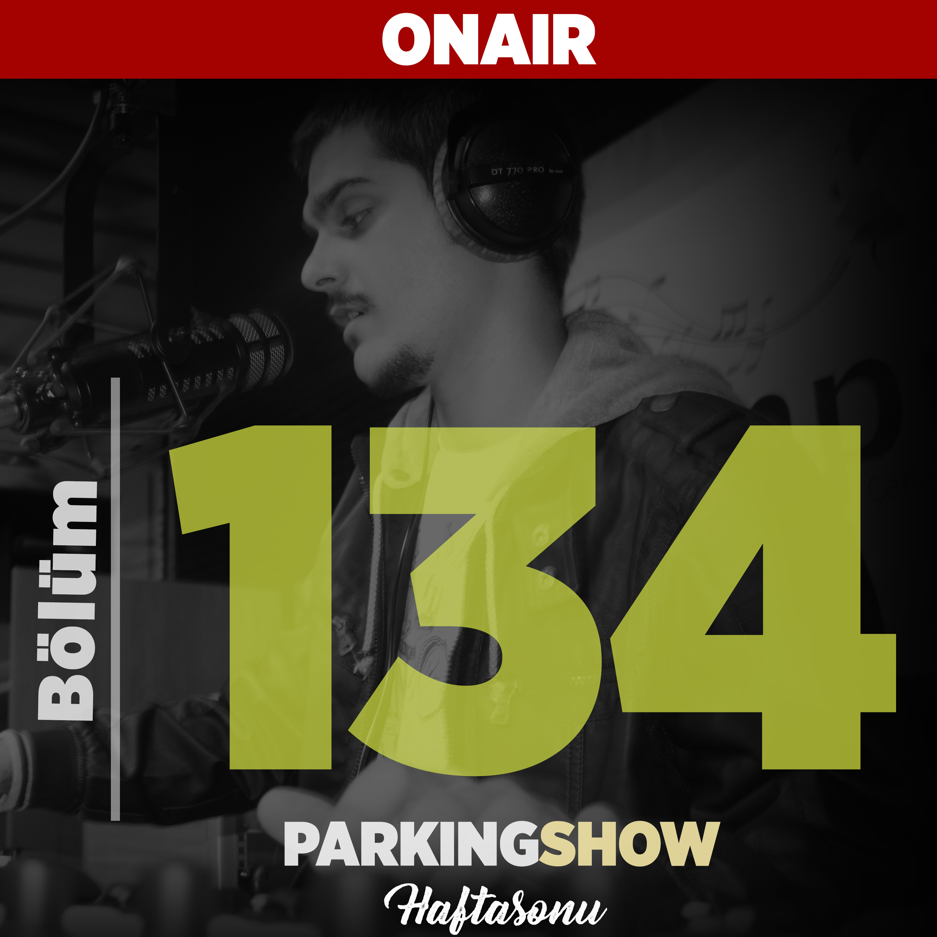 #134 : #BayramınGüzelYanı dediklerinizi seslendirdik./ Parking Show S3E134 episode artwork