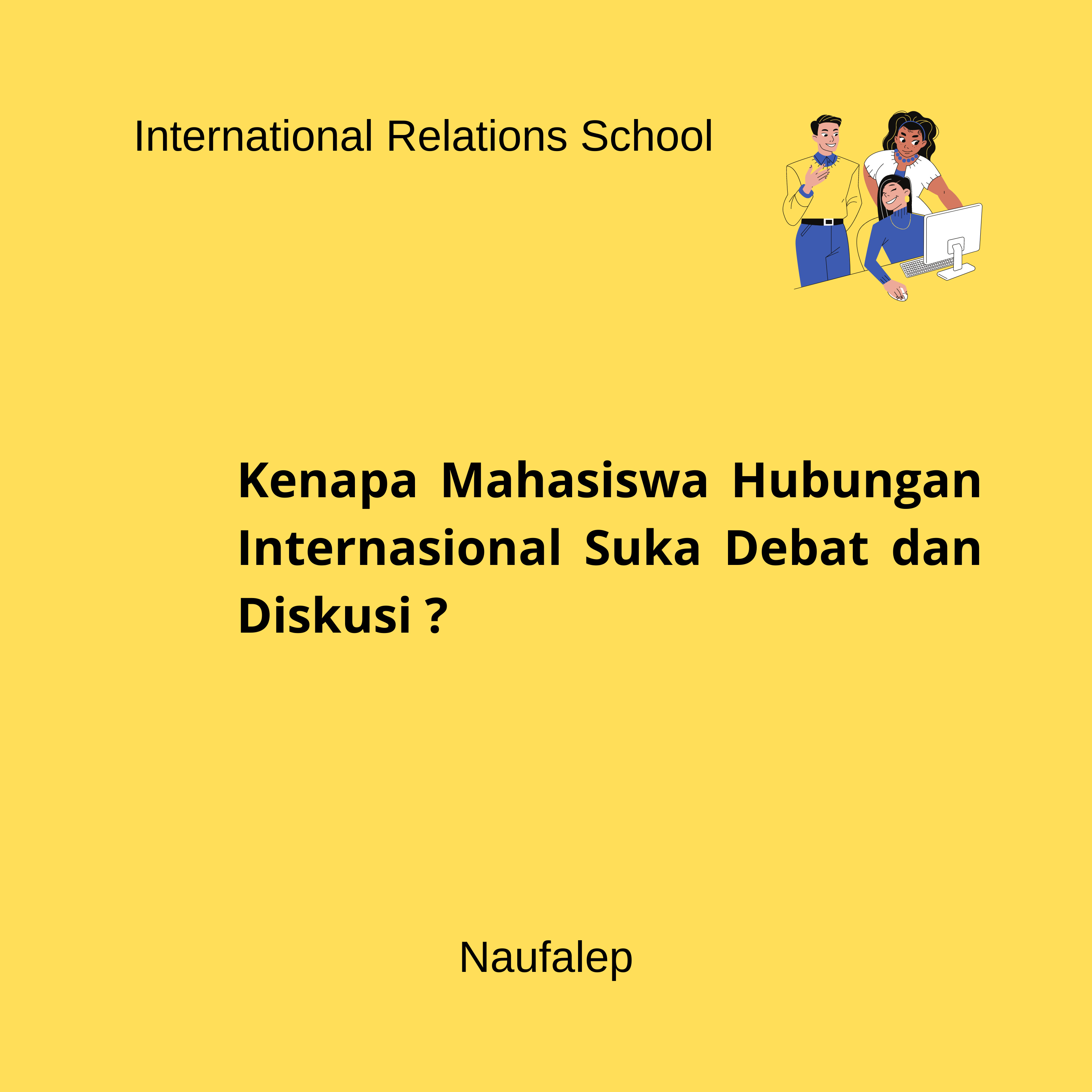 Kenapa Mahasiswa Hubungan Internasional Suka Debat dan Diskusi? episode artwork