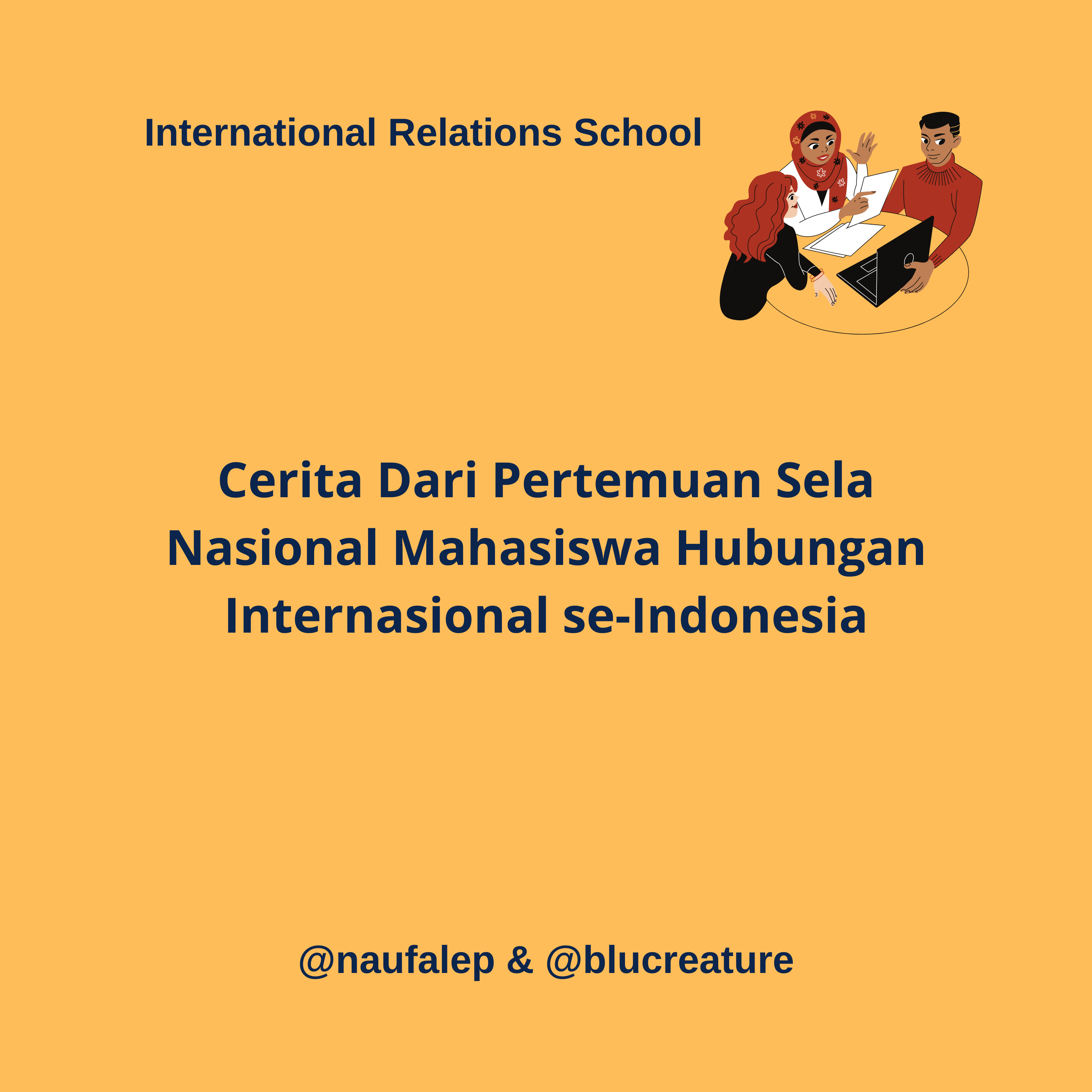 Cerita tentang Pertemuan Sela Nasional Mahasiswa Hubungan Internasional se-Indonesia episode artwork