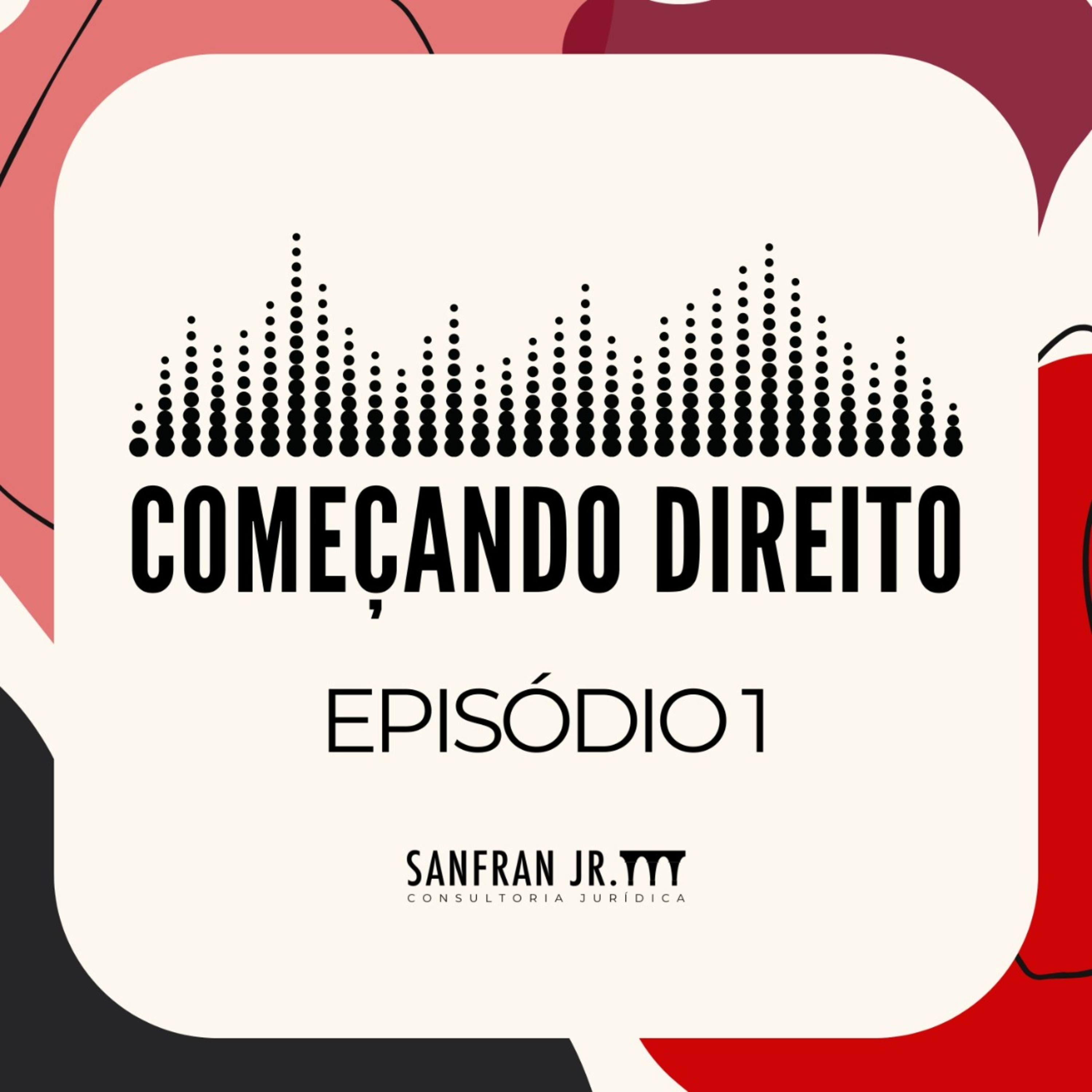 Começando Direito com SanFran Jr.