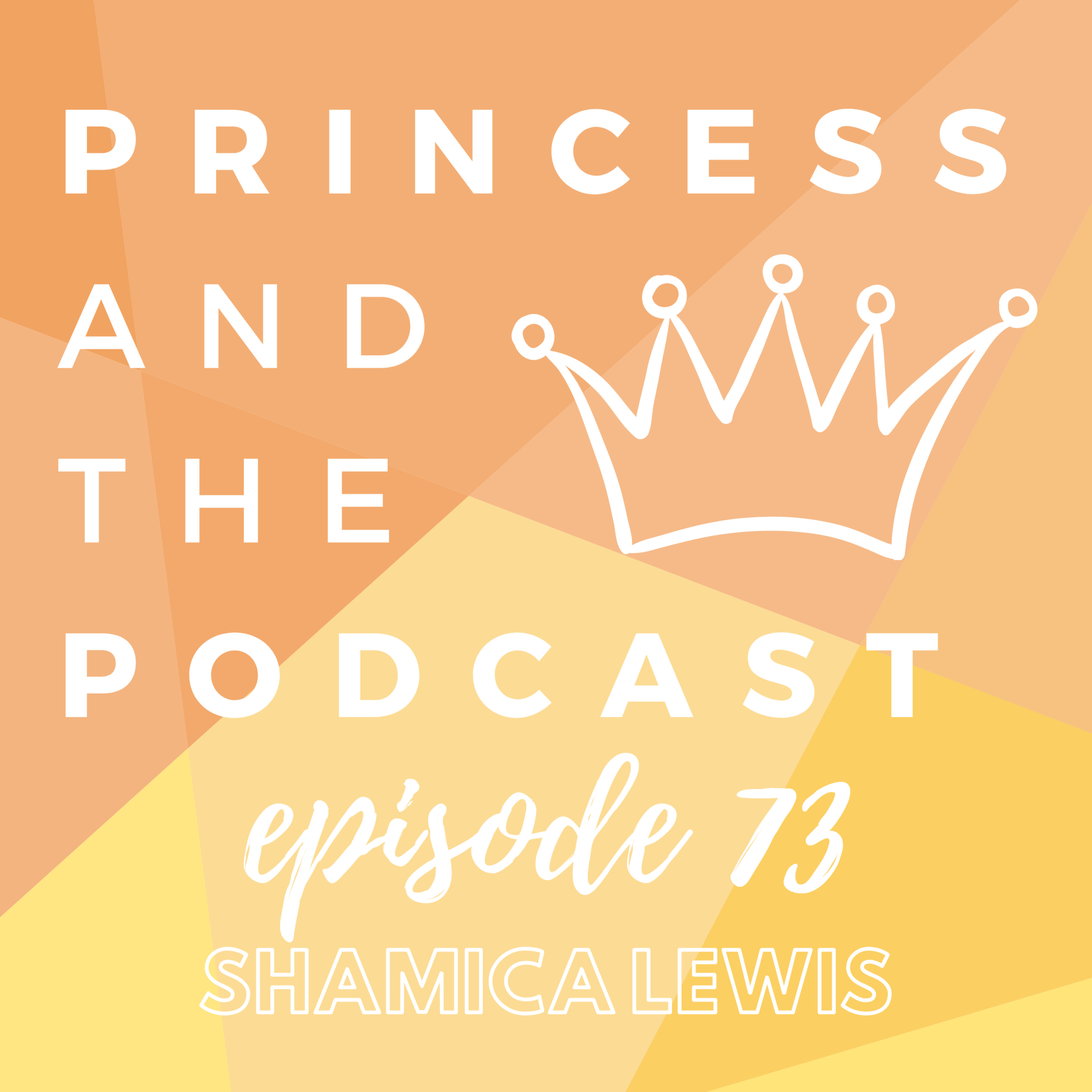 Princess and the Podcast