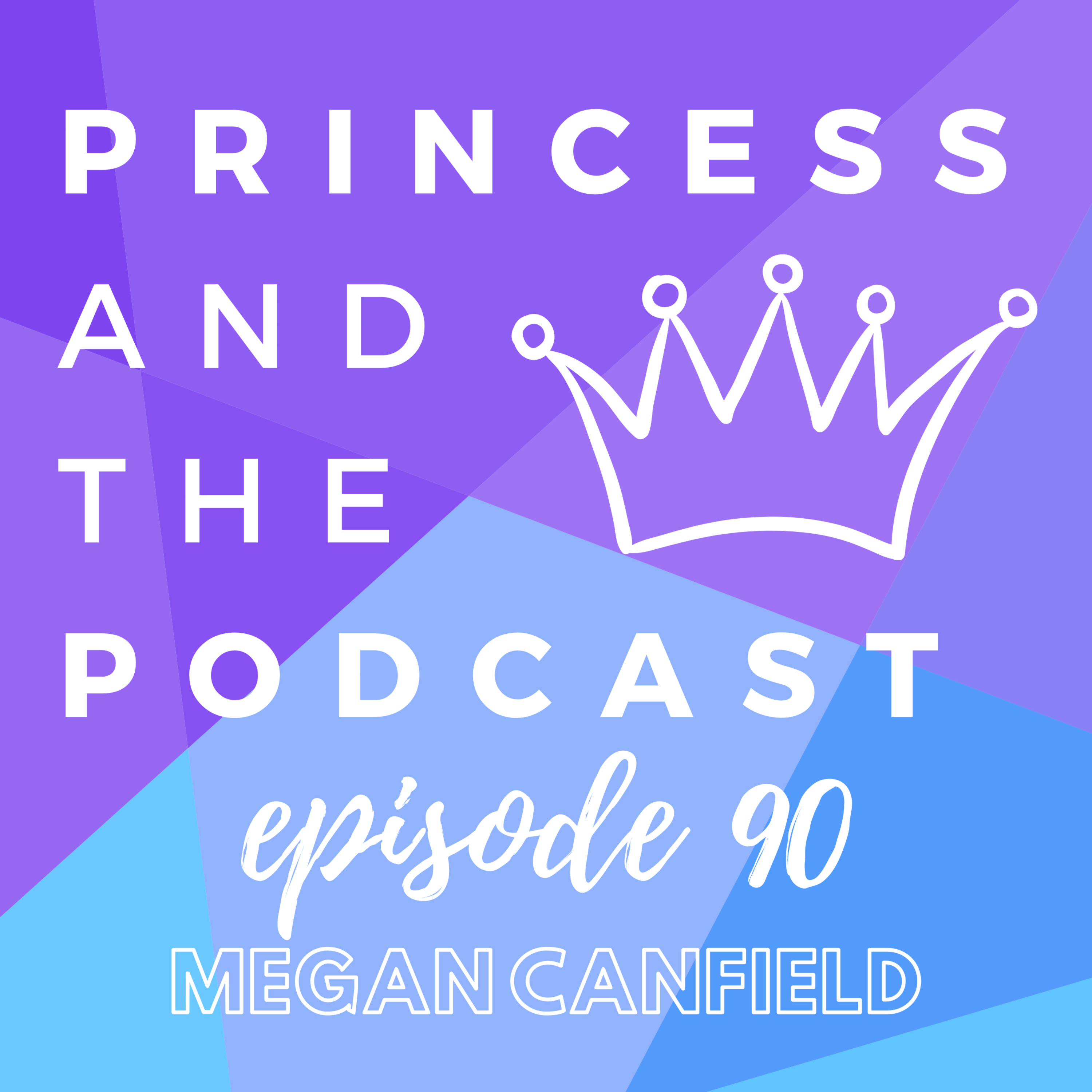 Princess and the Podcast