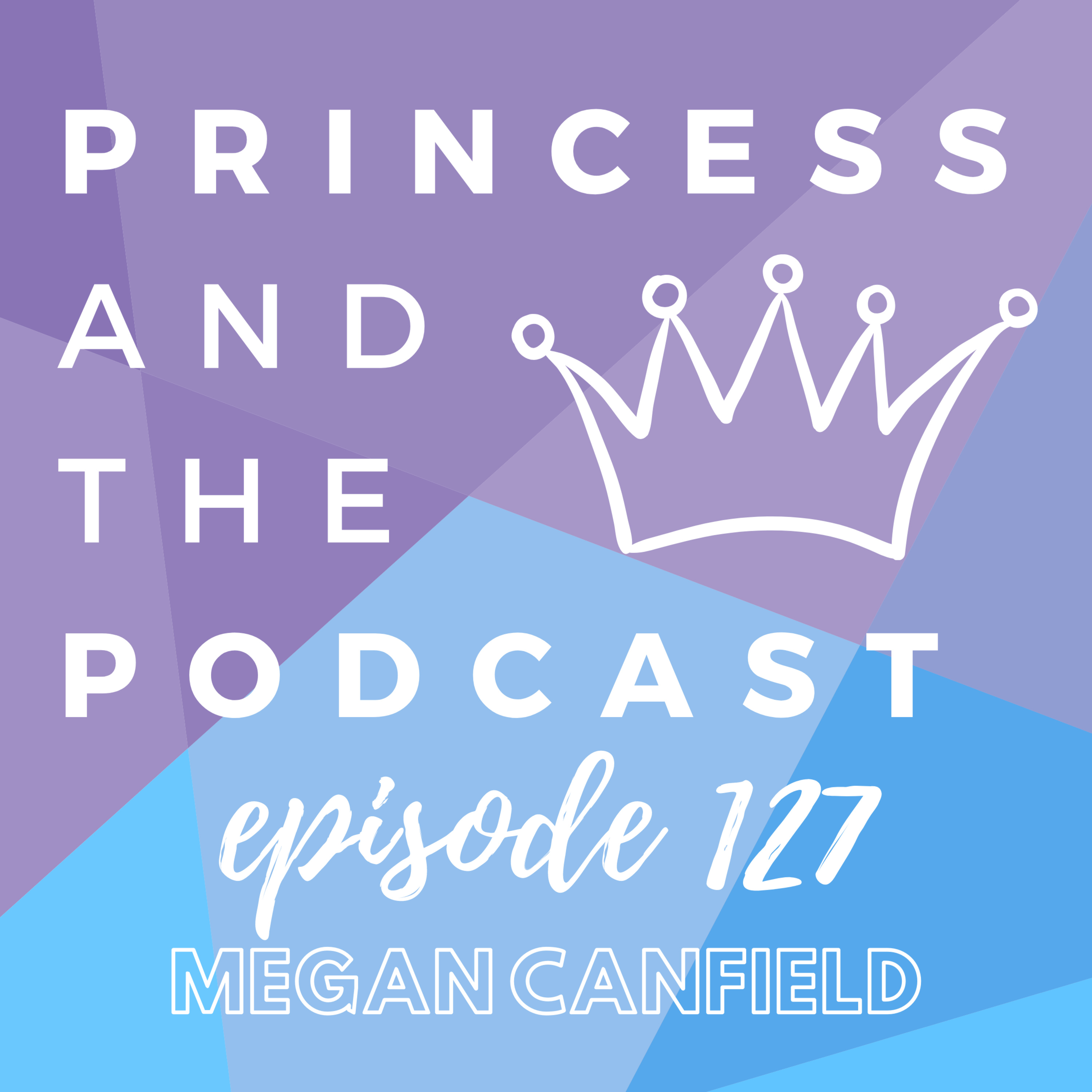 Princess and the Podcast