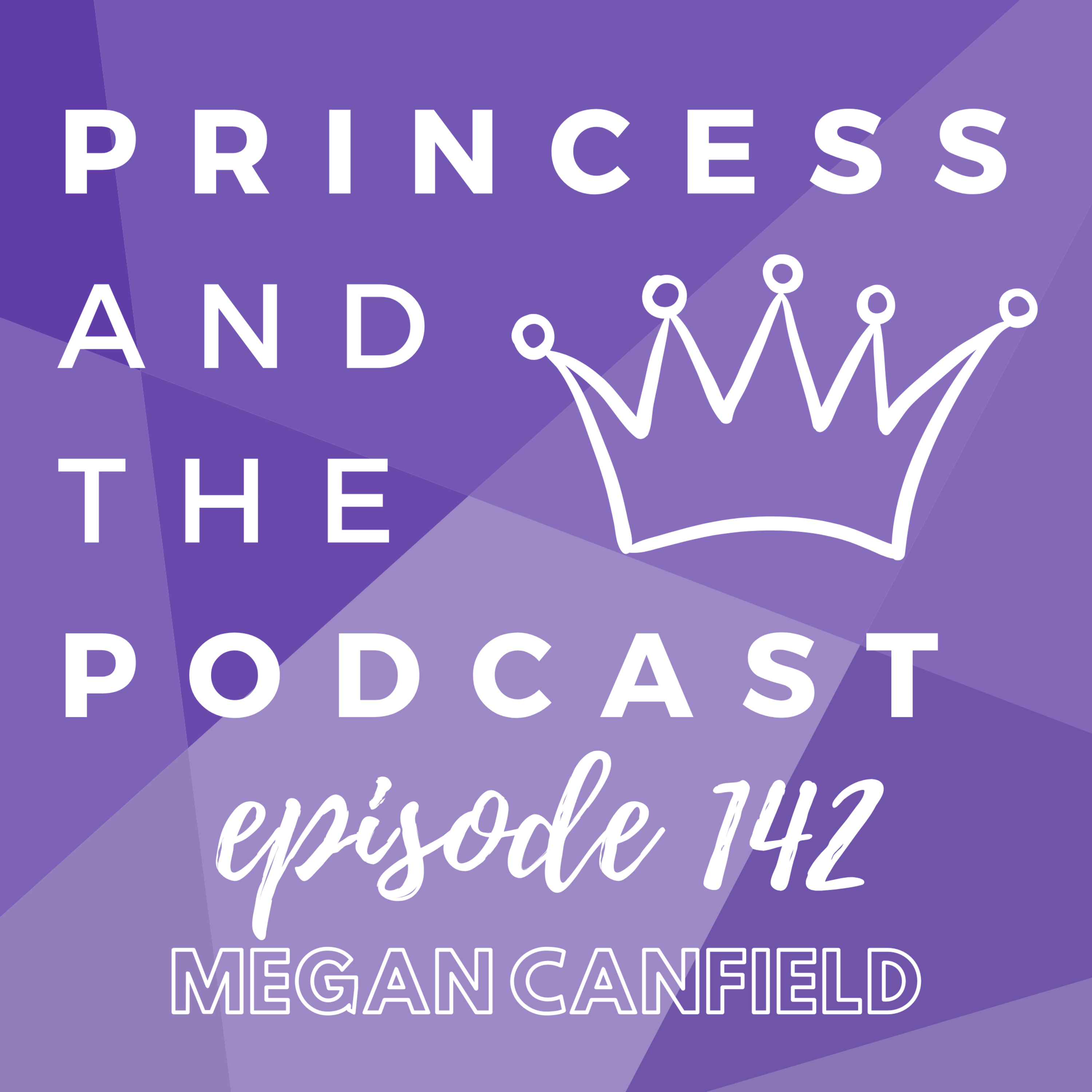 Princess and the Podcast