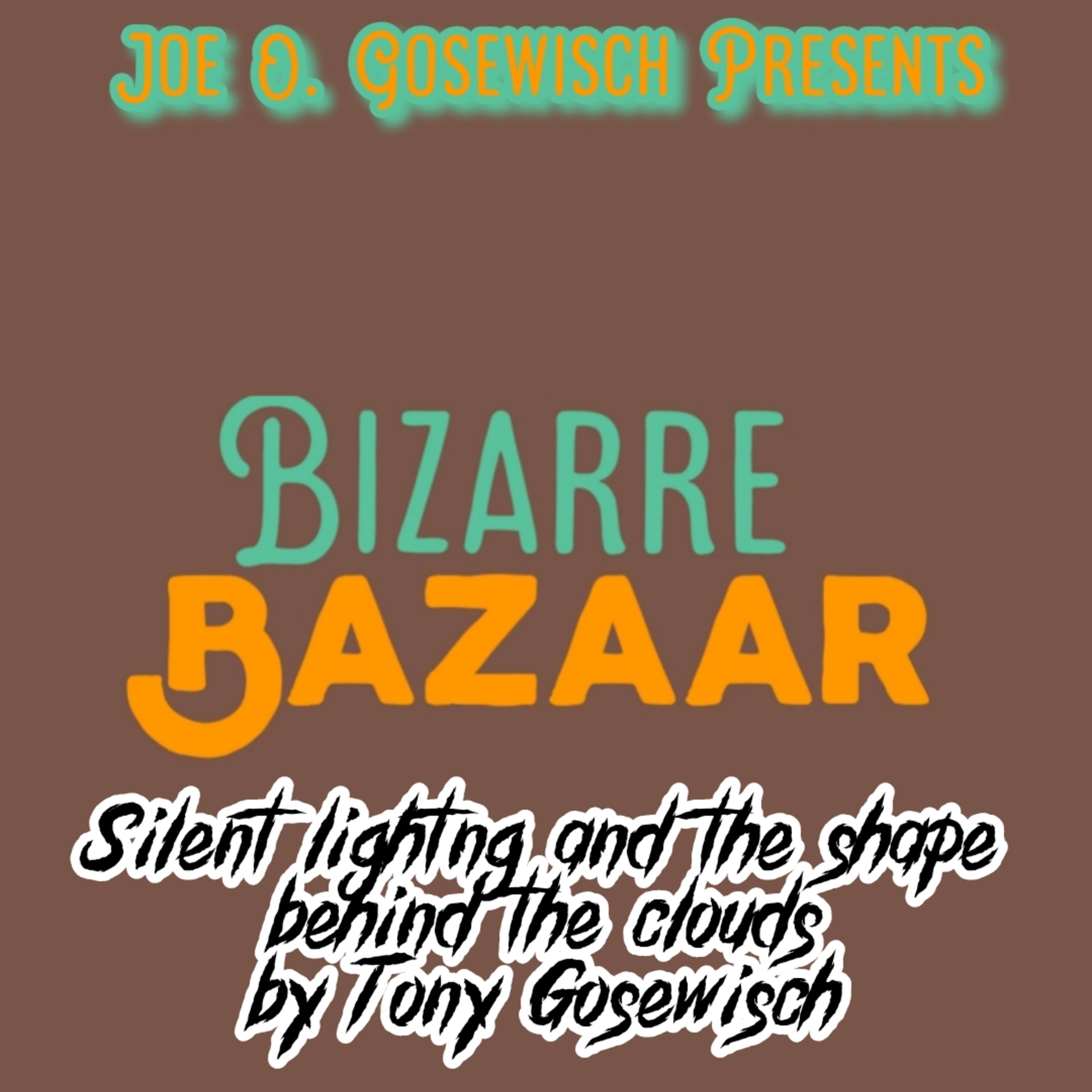 Joe O. Gosewisch Presents Dark Tales Of The Macabre