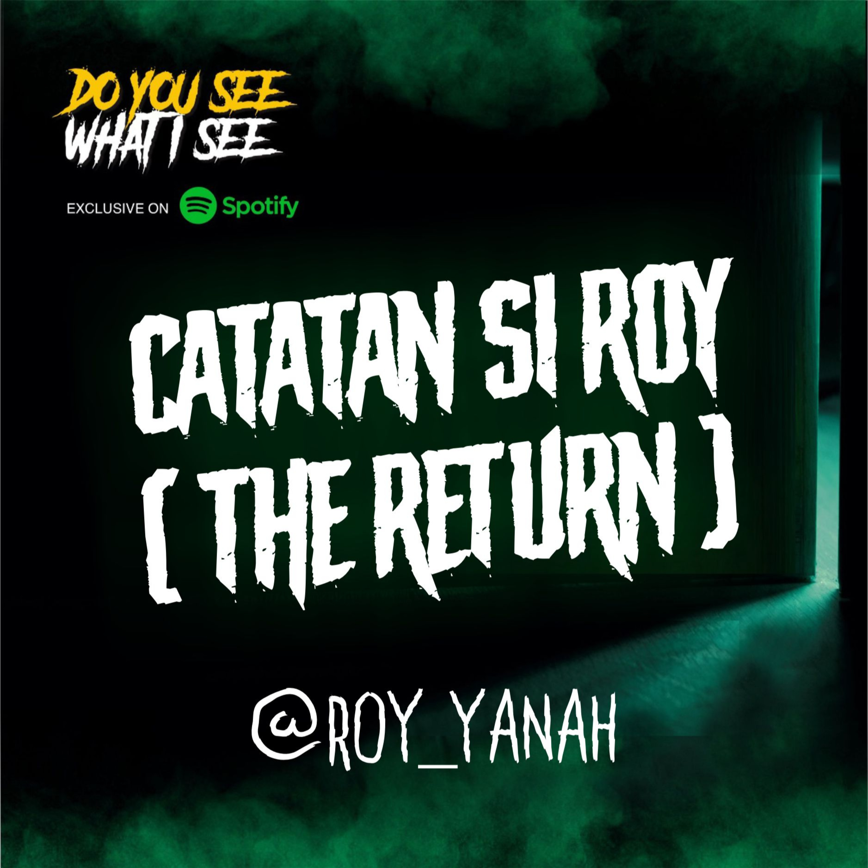 Catatan Si Roy (The Return) | #318