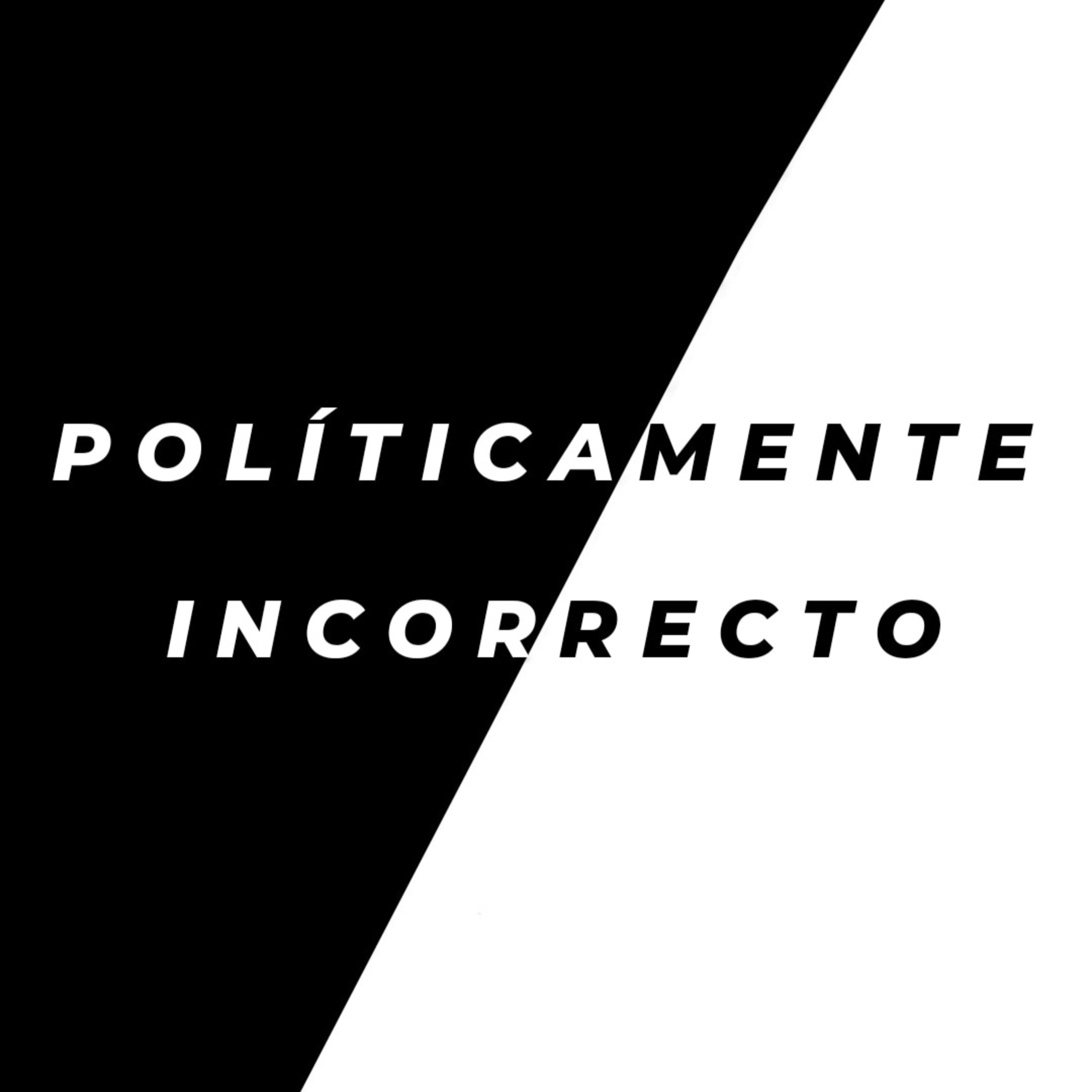 Políticamente Incorrecto - Lucio Martínez Villada