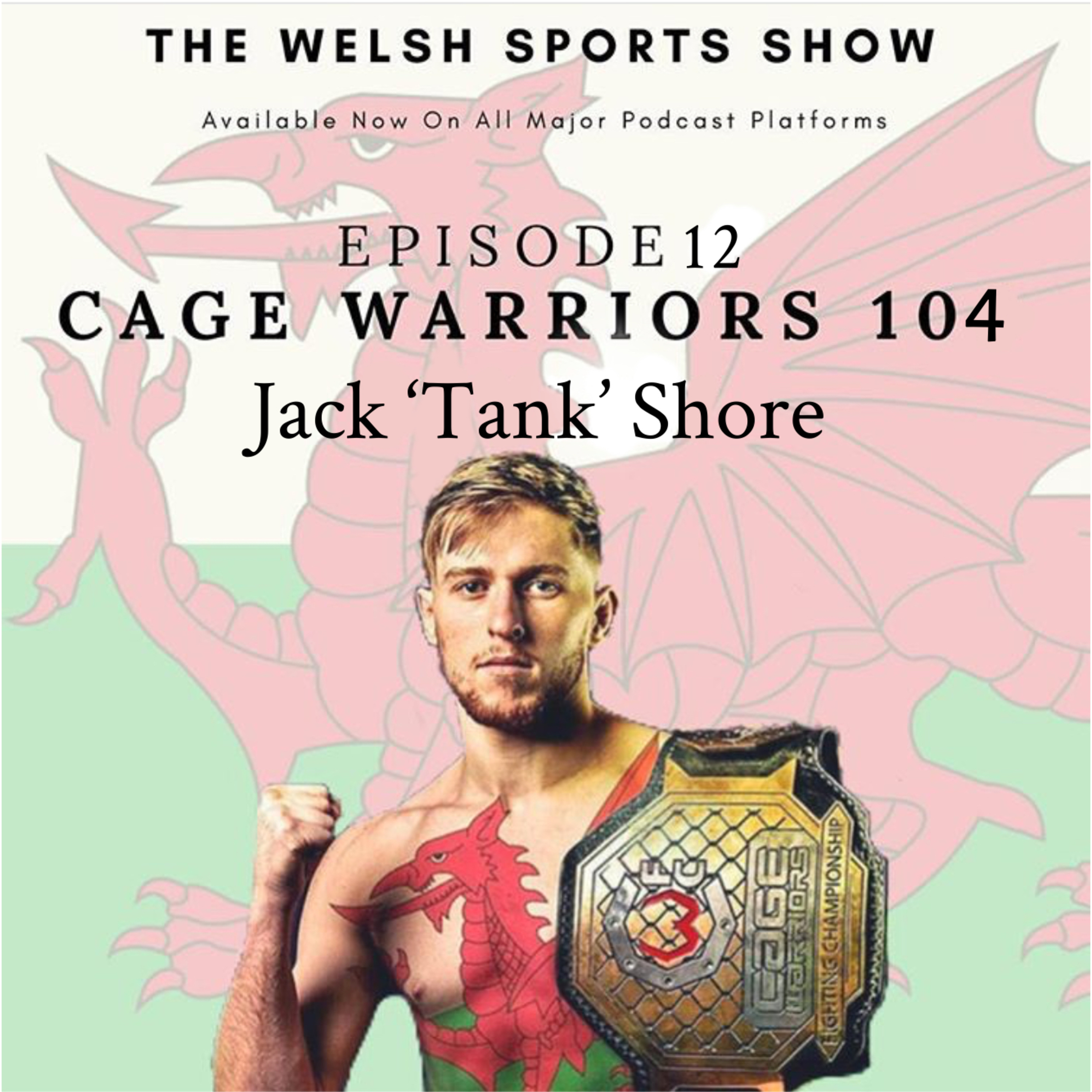 #12 Jack Shore - Cage Warriors 104, Upcoming Title Defence