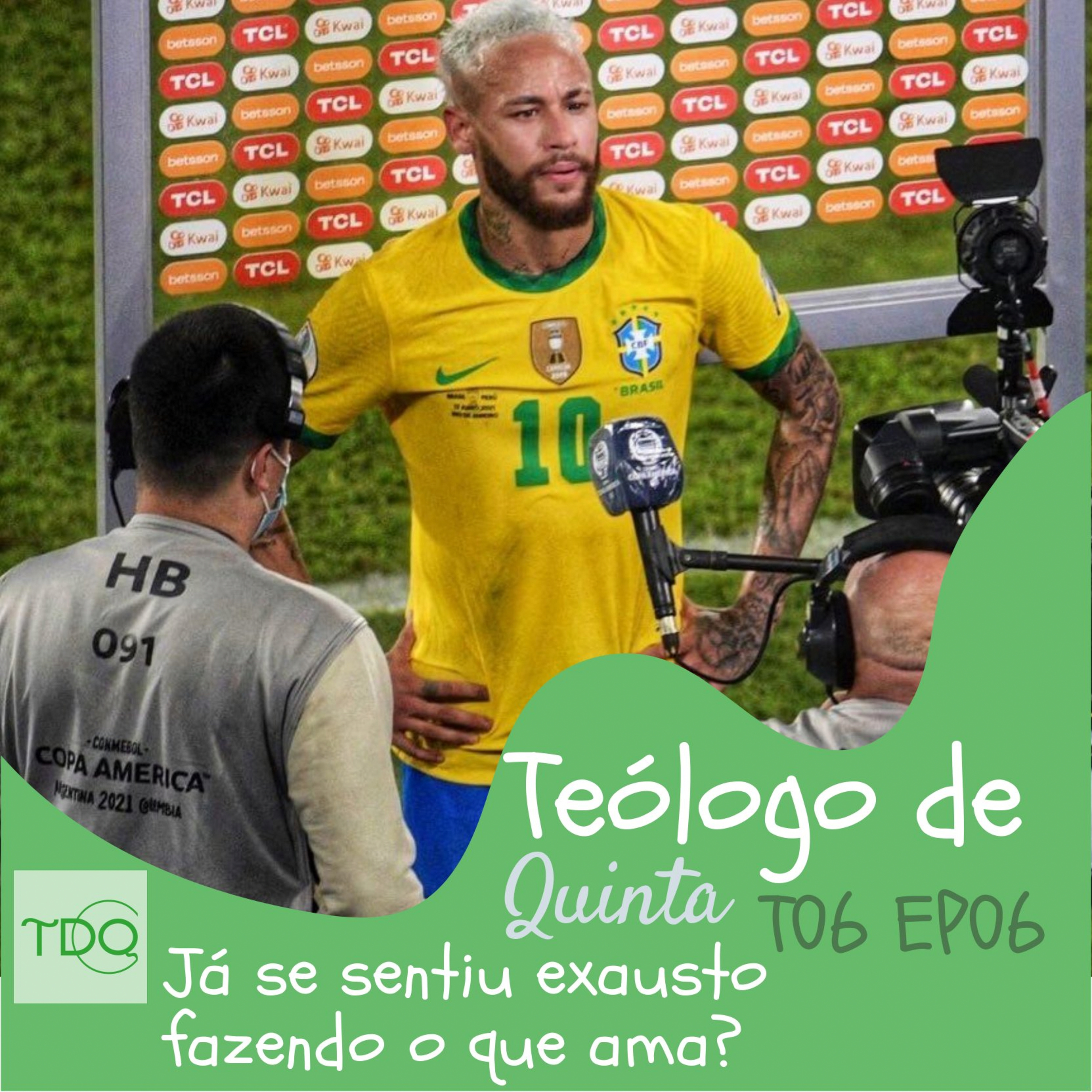 Já se sentiu exausto fazendo o que ama? | TdQ T06 EP06 episode artwork