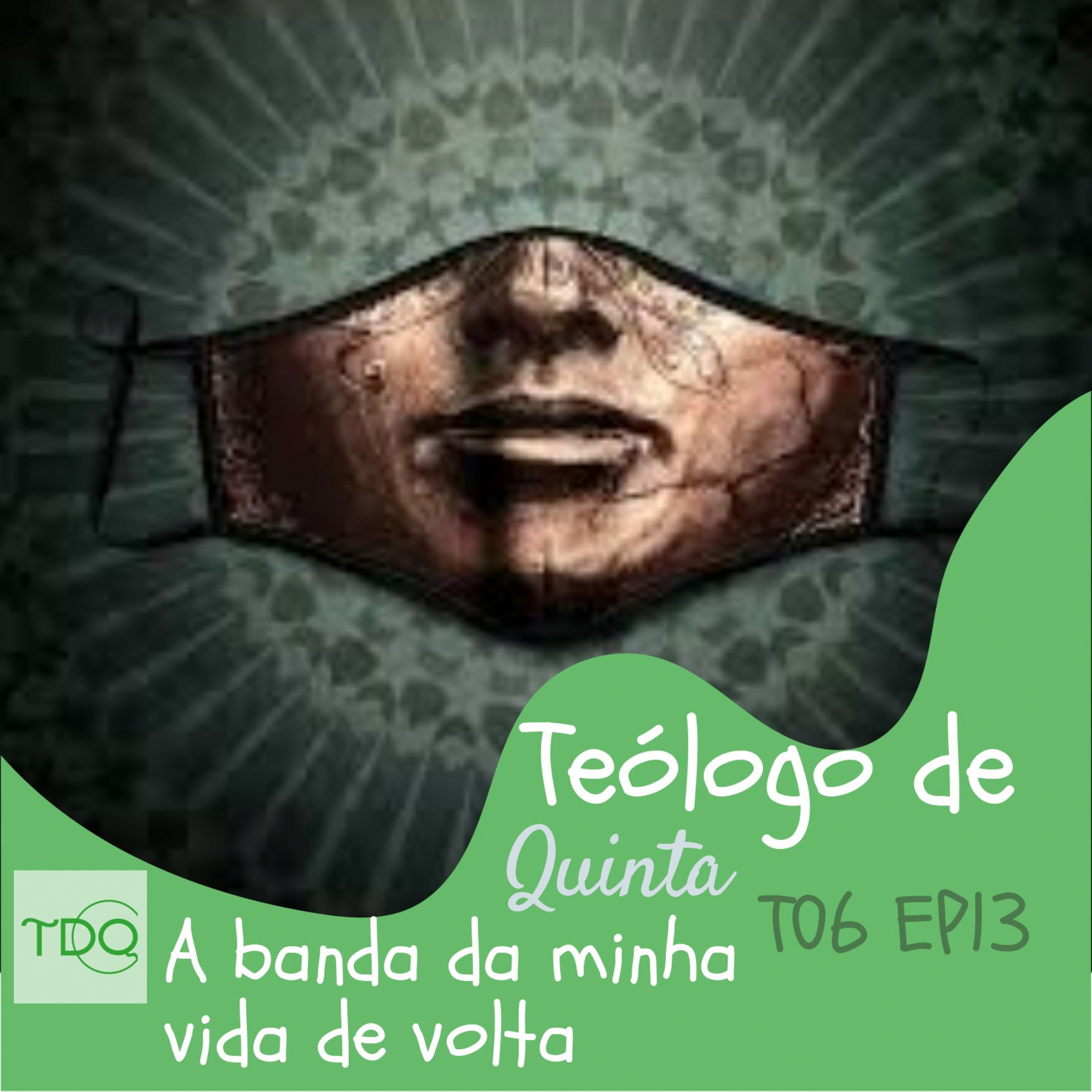 A banda da minha vida está de volta | TdQ T06 EP13 episode artwork