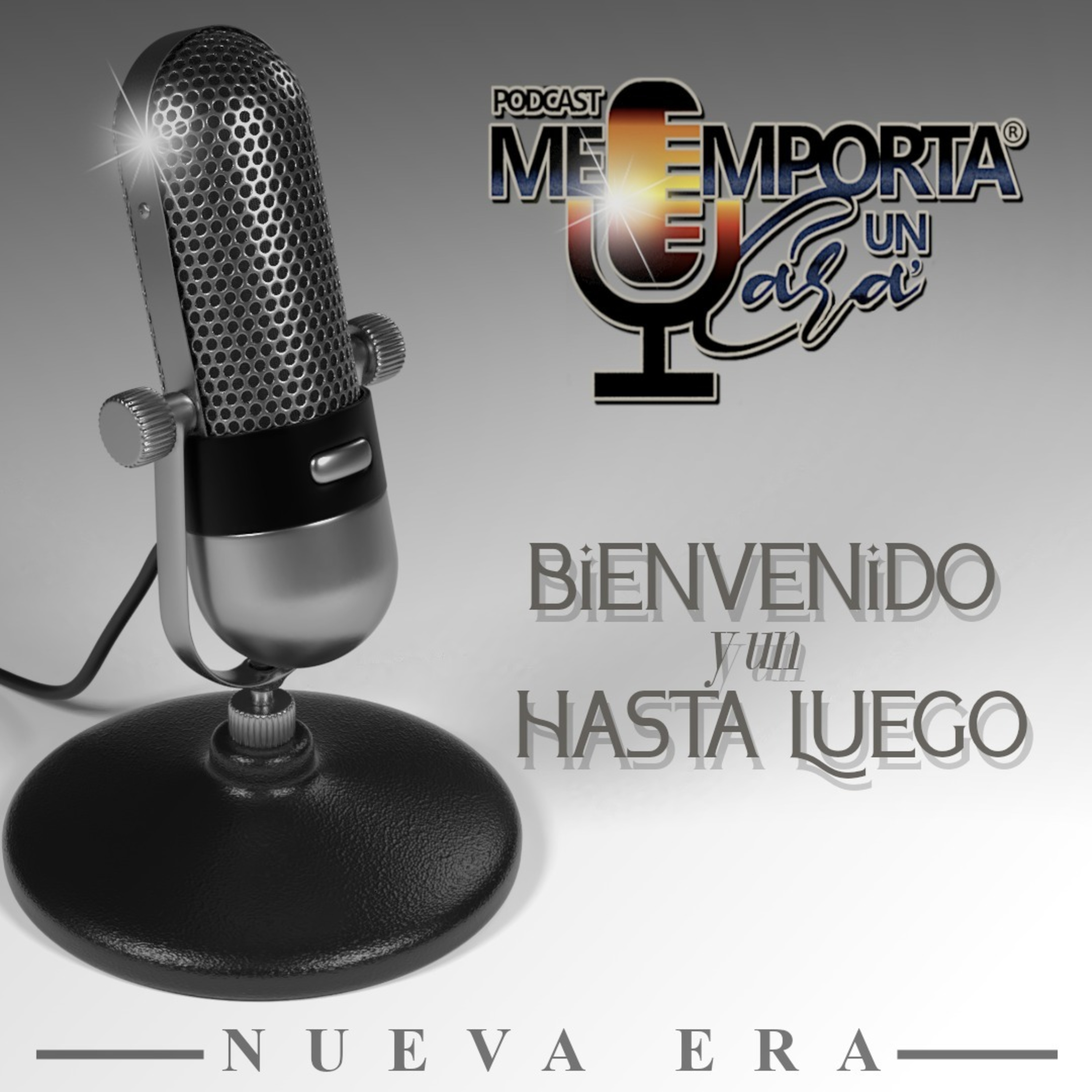 BIENVENIDO Y UN HASTA LUEGO  episode artwork