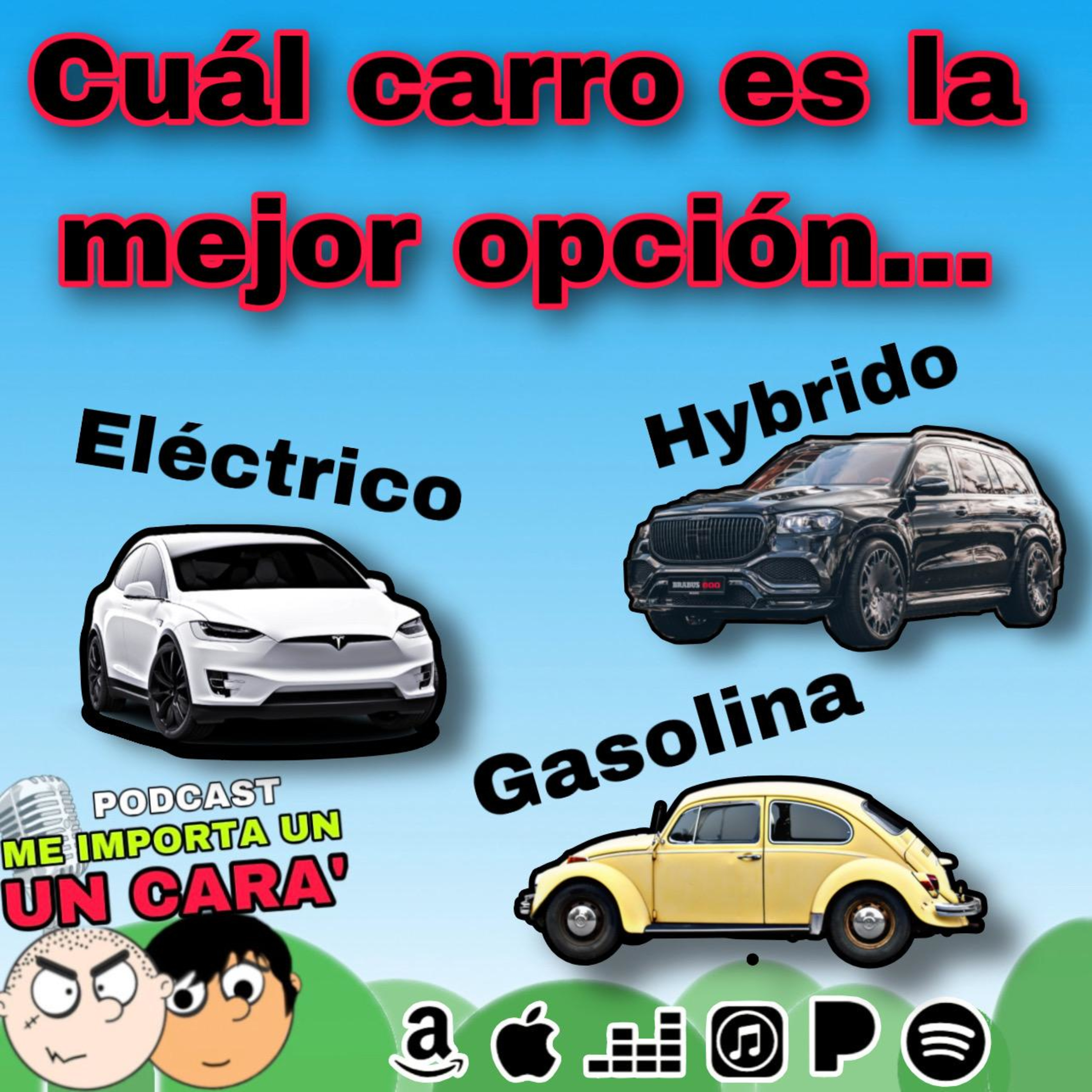 GASOLINA, HIBRIDO O ELECTRICO ? episode artwork