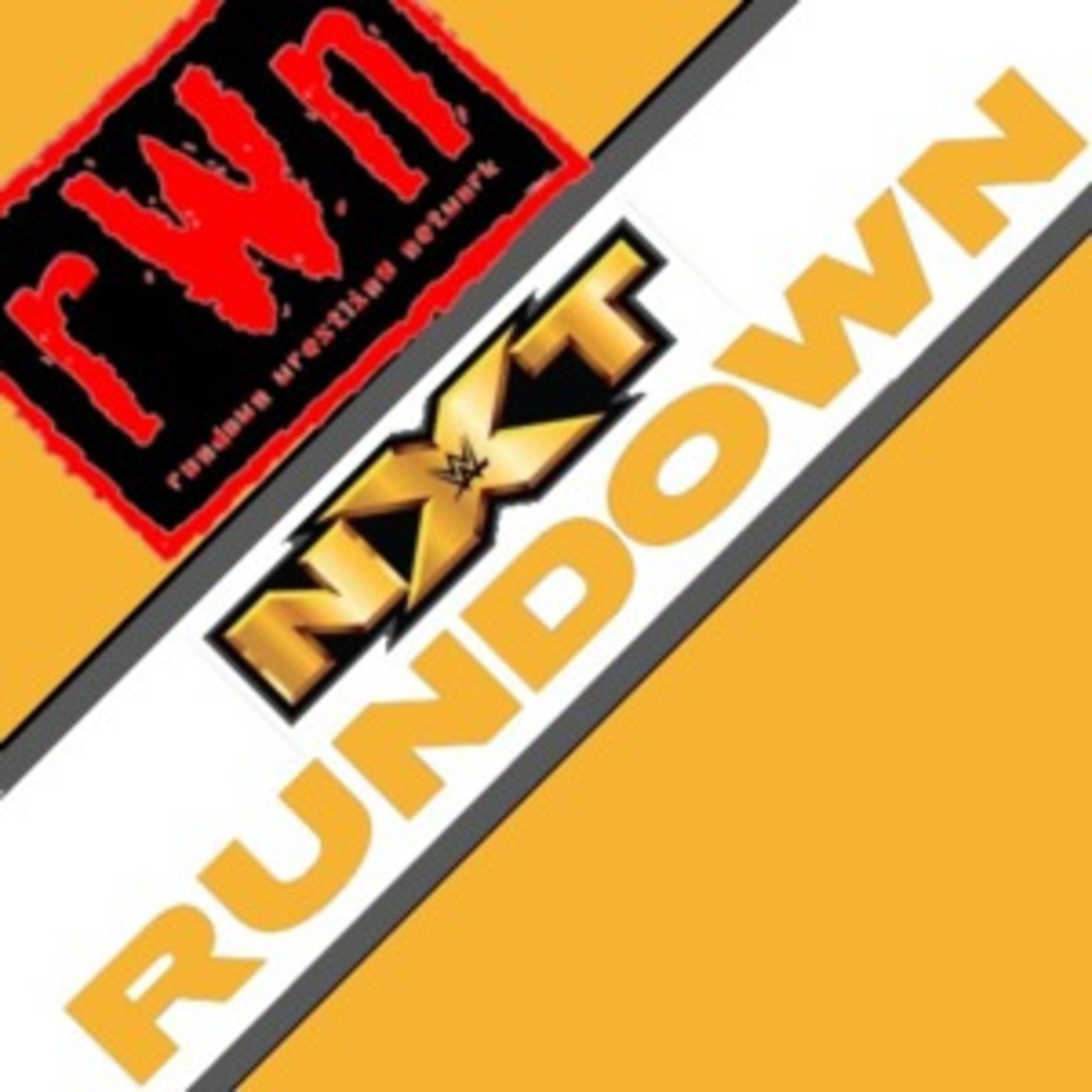 NXT Rundown Ep. 68- Getting All Soapsy And Sudsy