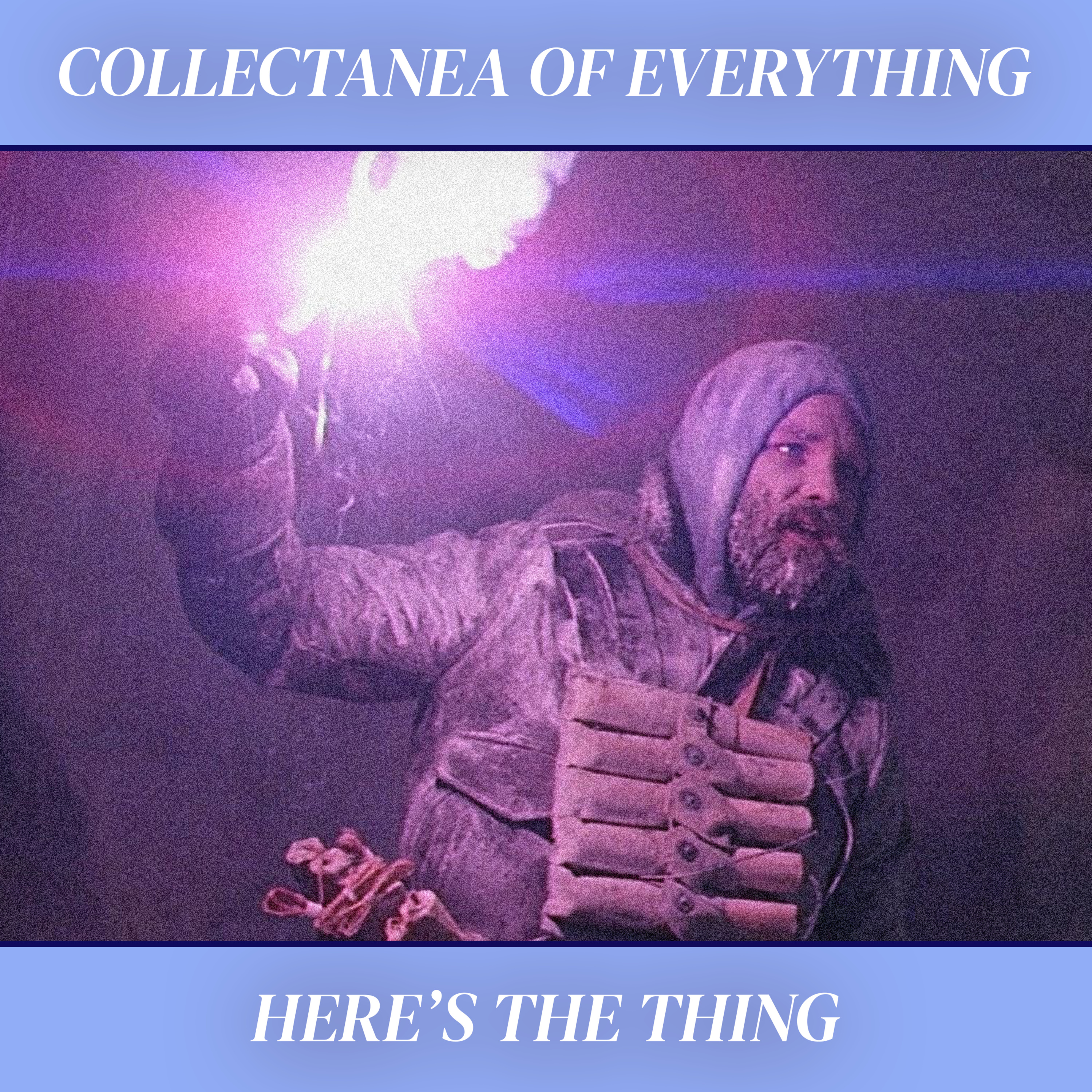 Collectanea of Everything